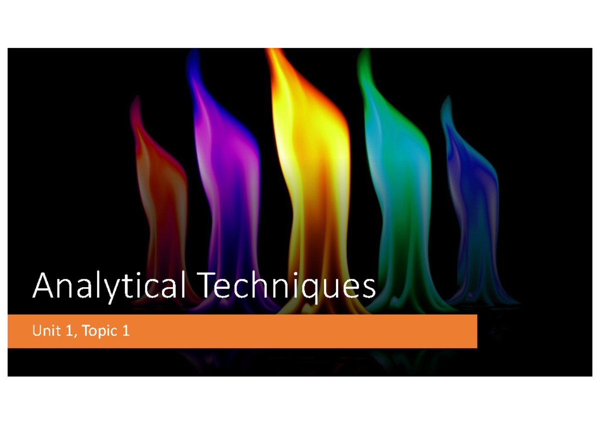 Analytical Techniques Student Notes - Analytical Techniques Unit 1 ...