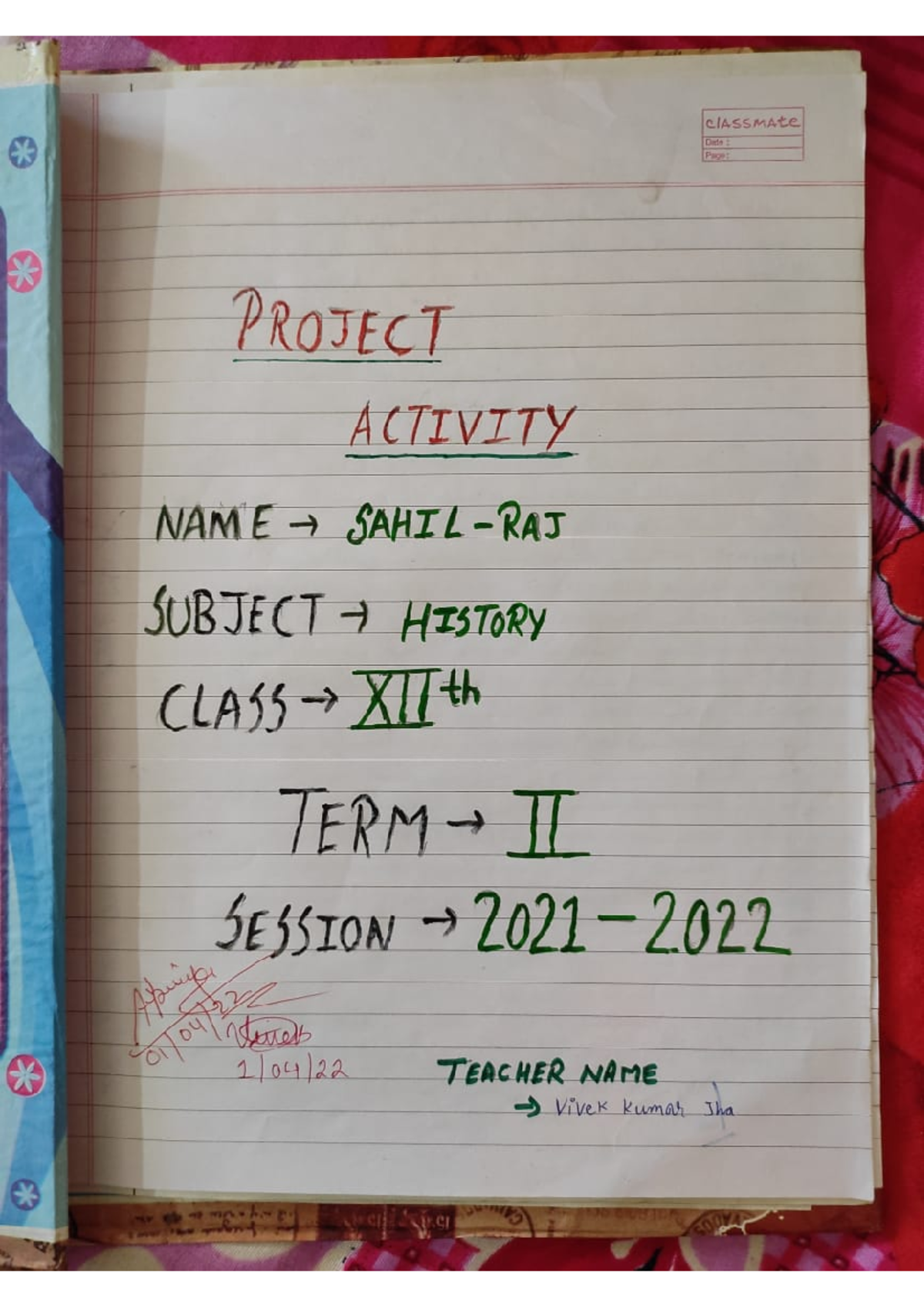 History project - Very good make it - CLASSMATE Date Page: PROJECT ...