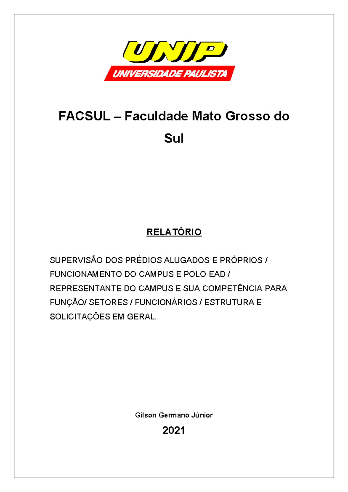Relatório Facsul Campo Grande 2 - FACSUL – Faculdade Mato Grosso do Sul ...