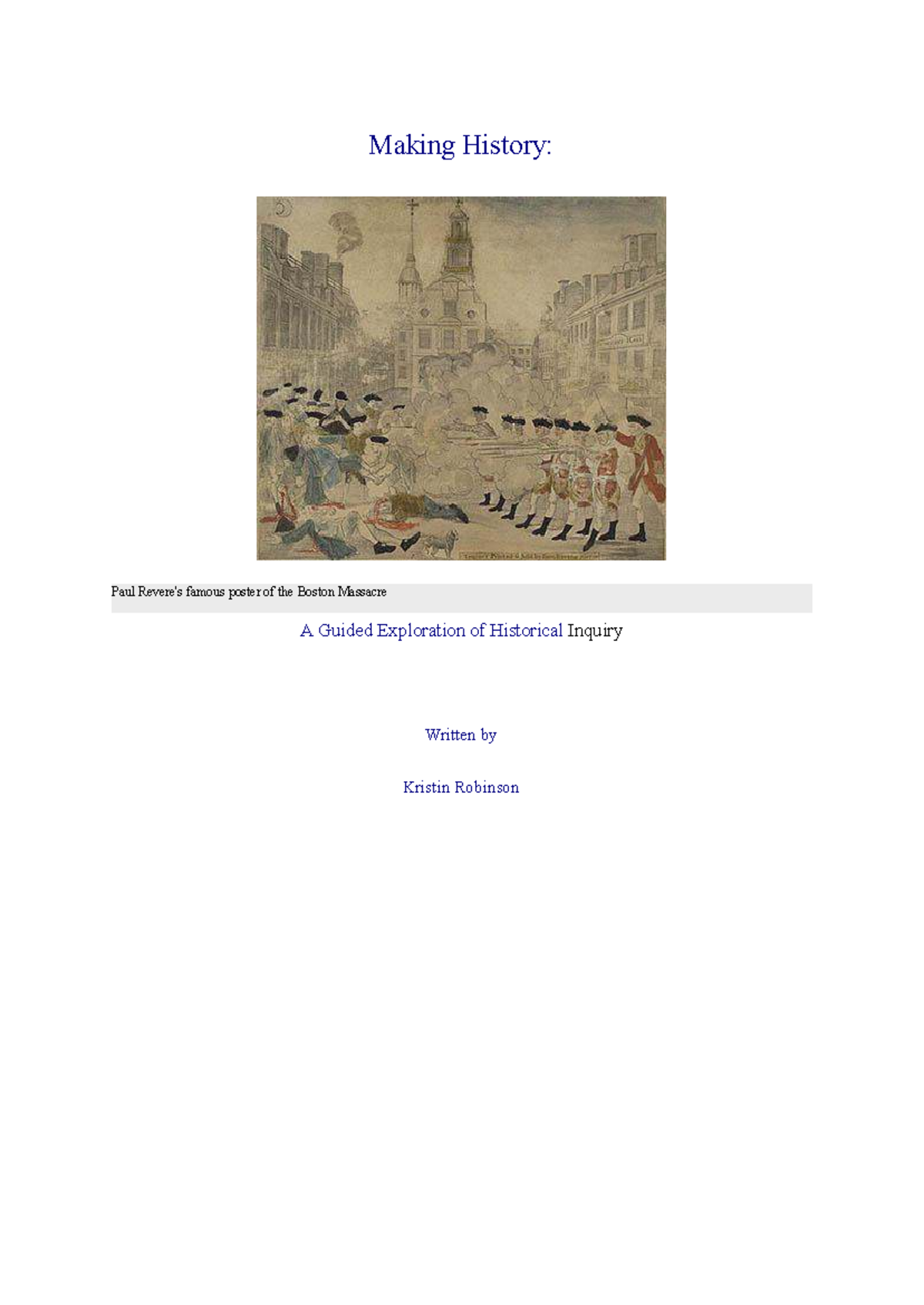 HIST 101: Exploring the Boston Massacre through Historical Inquiry ...