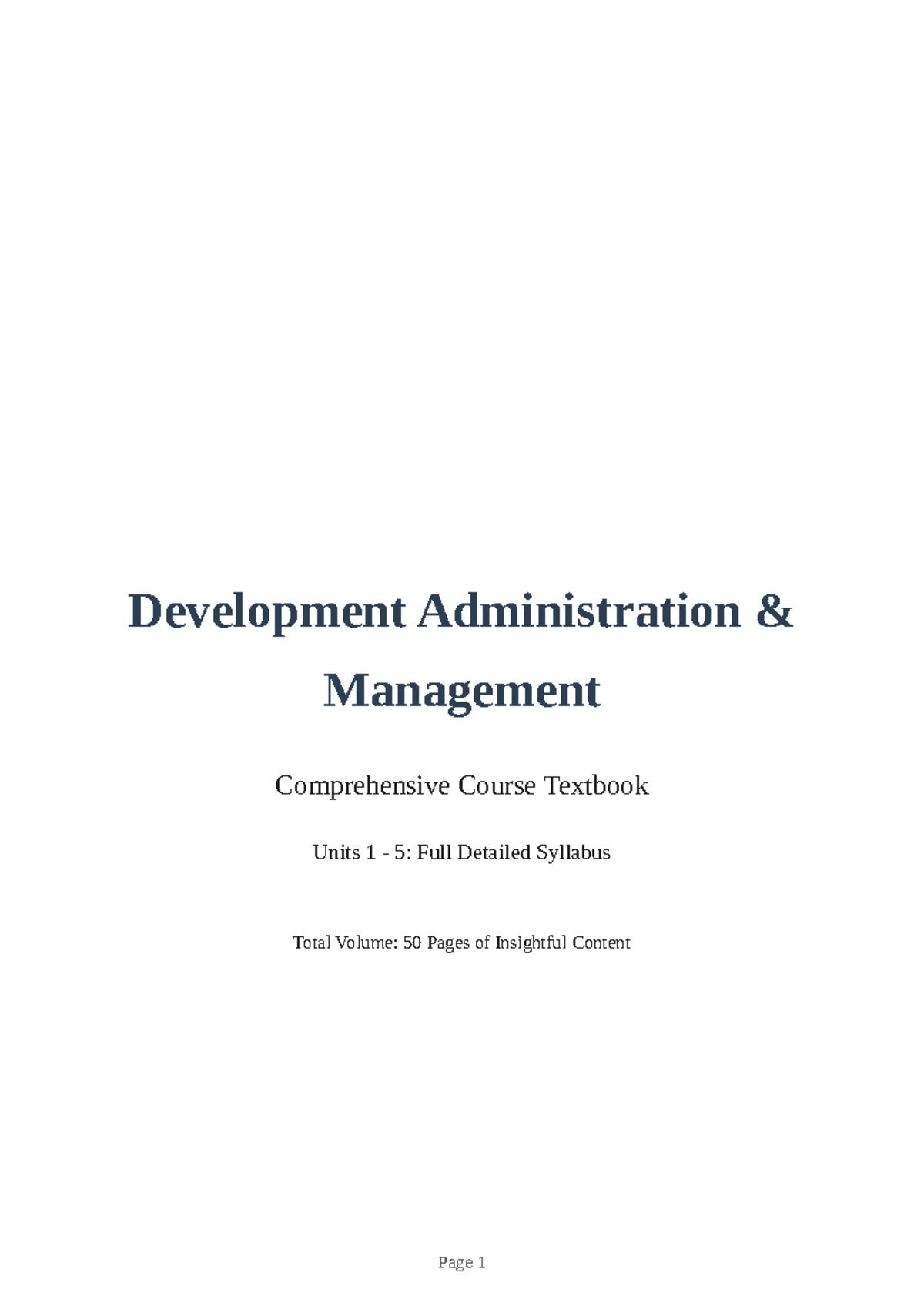 Development Administration Management: Comprehensive Course Textbook ...