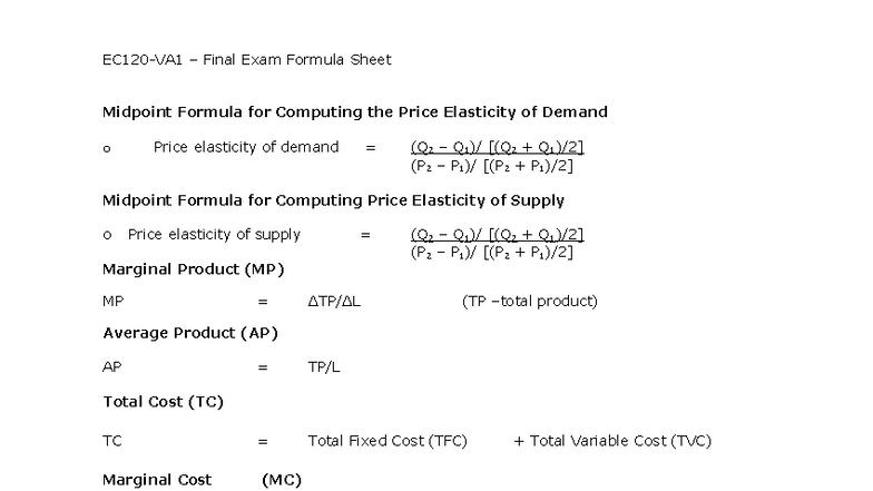 EC120-VA1 - Final Exam Formula Sheet on Price Elasticity & Costs F2025 ...