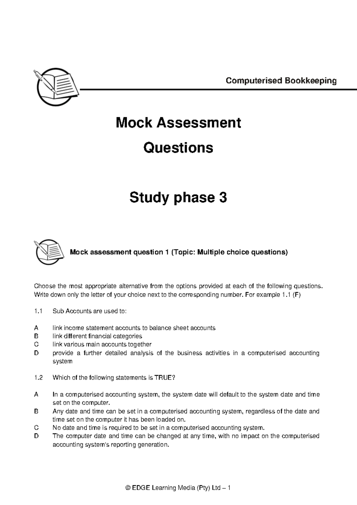 Computerised Bookkeeping Mock Assessment Questions 3 - Study Phase 3 ...