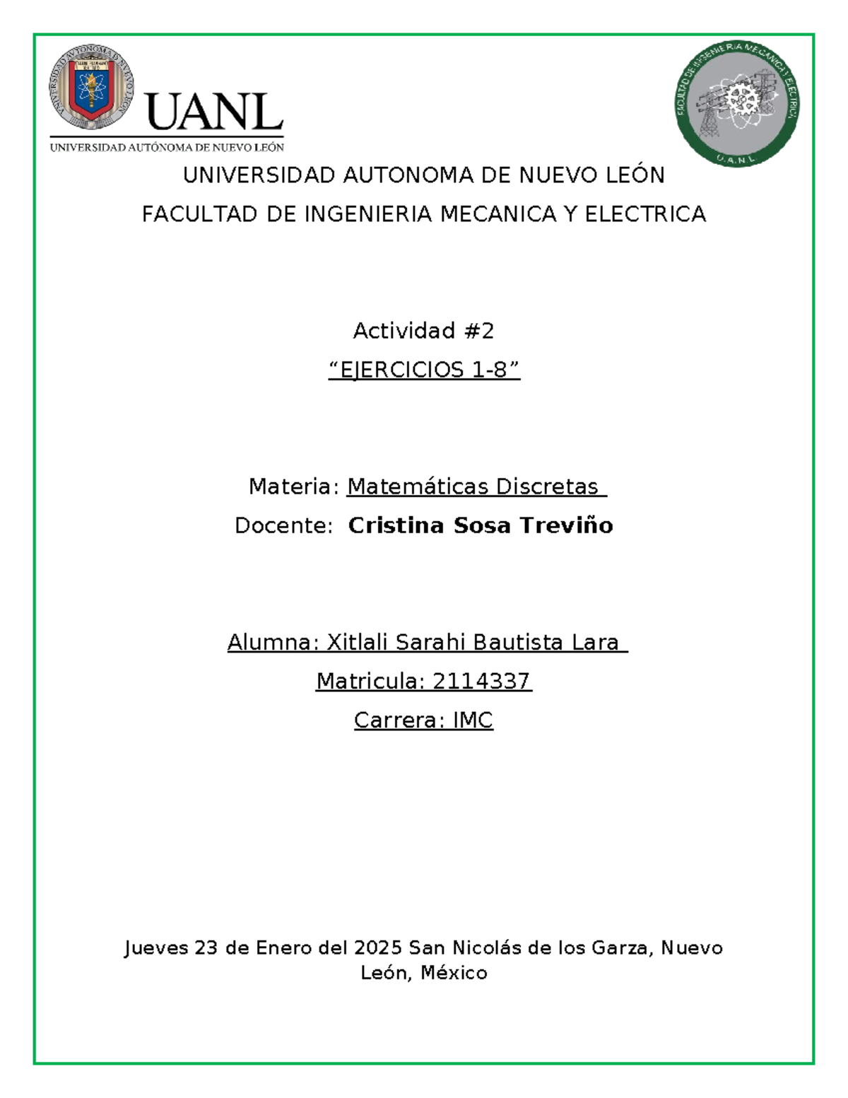 Actividad #2 - 66666 - UNIVERSIDAD AUTONOMA DE NUEVO LEÓN FACULTAD DE ...