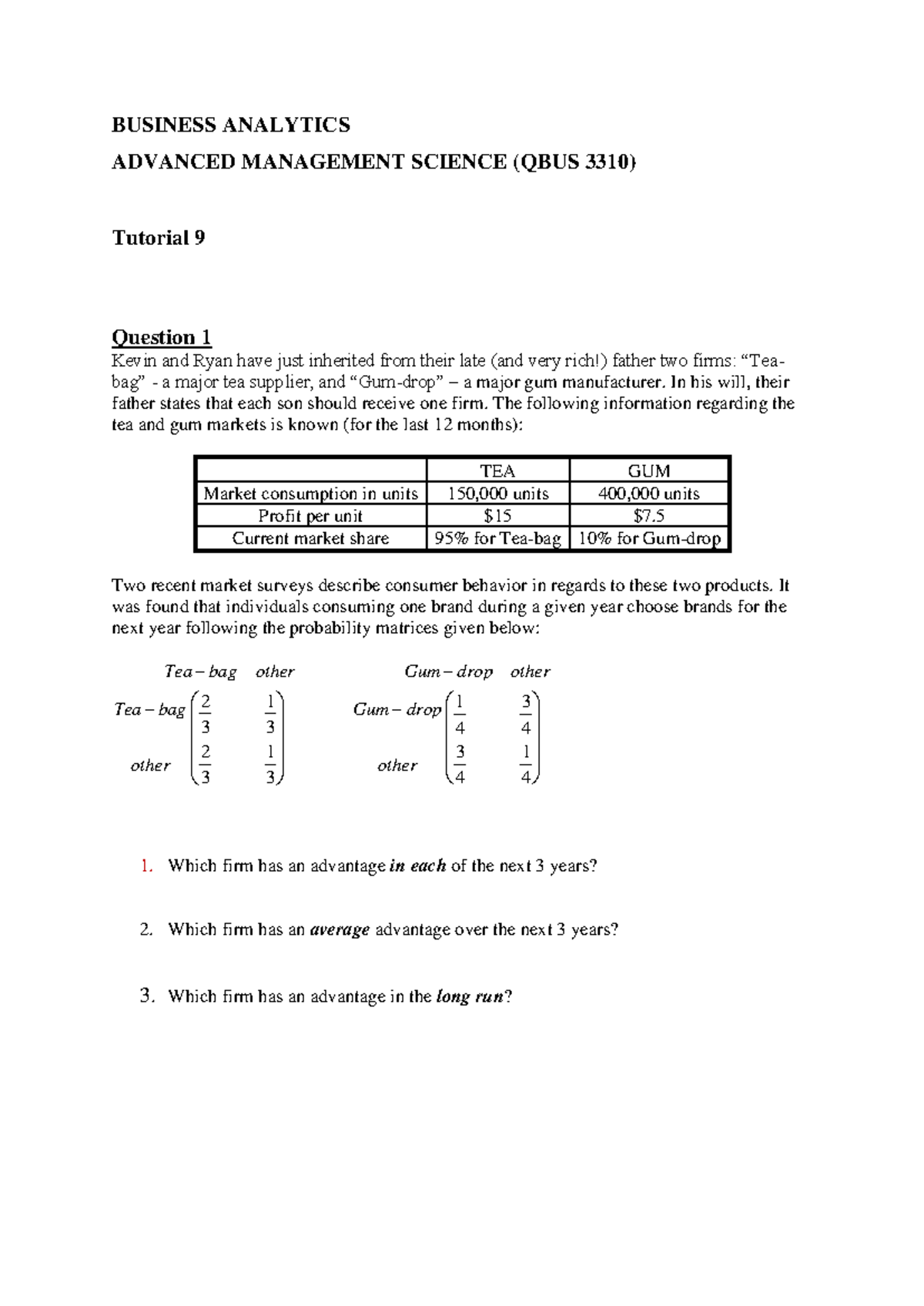 QBUS 3310 Business Analytics Tutorial 9: Firm Advantage Analysis - Studocu