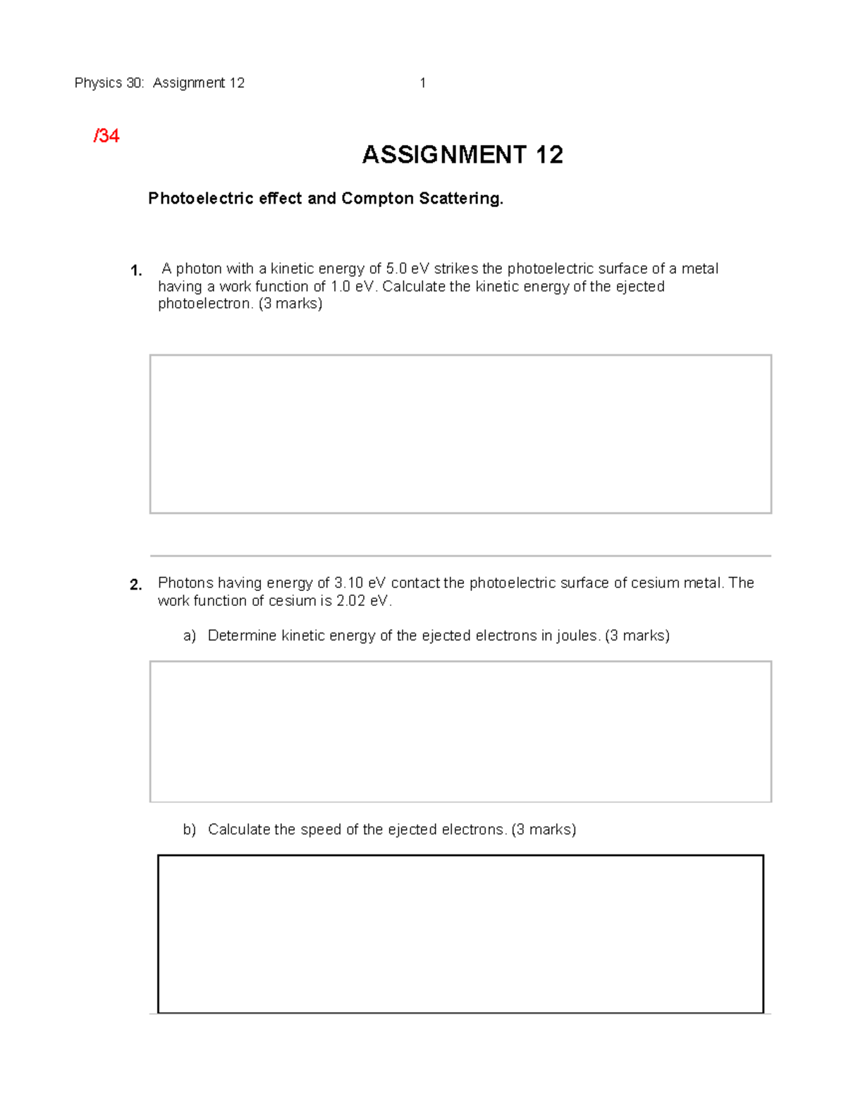 Physics 30: Assignment 12 - Photoelectric Effect & Compton Scattering ...
