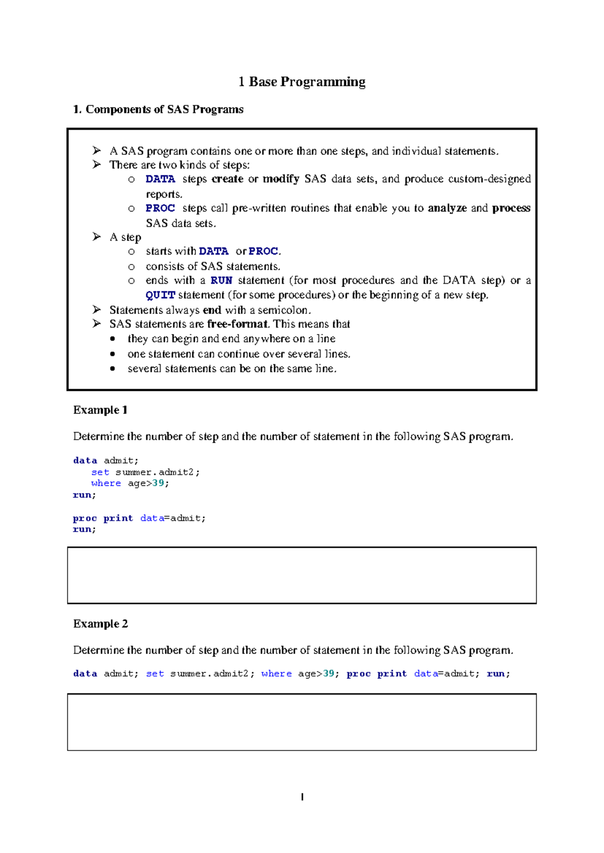 1 Base Programming - 1 Base Programming Components of SAS Programs A ...