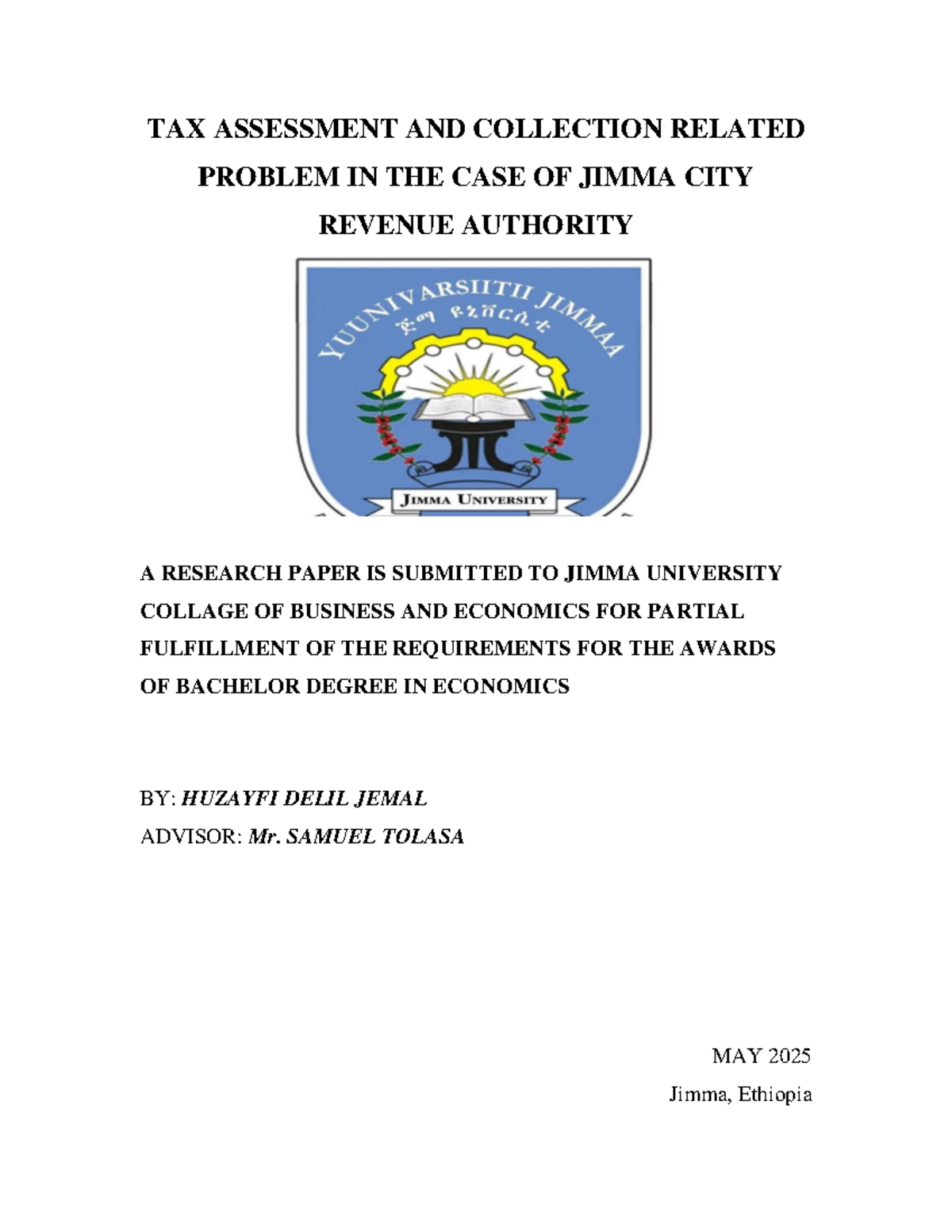 Tax Assessment and Collection Challenges in Jimma City Revenue Authority: A - Document Preview