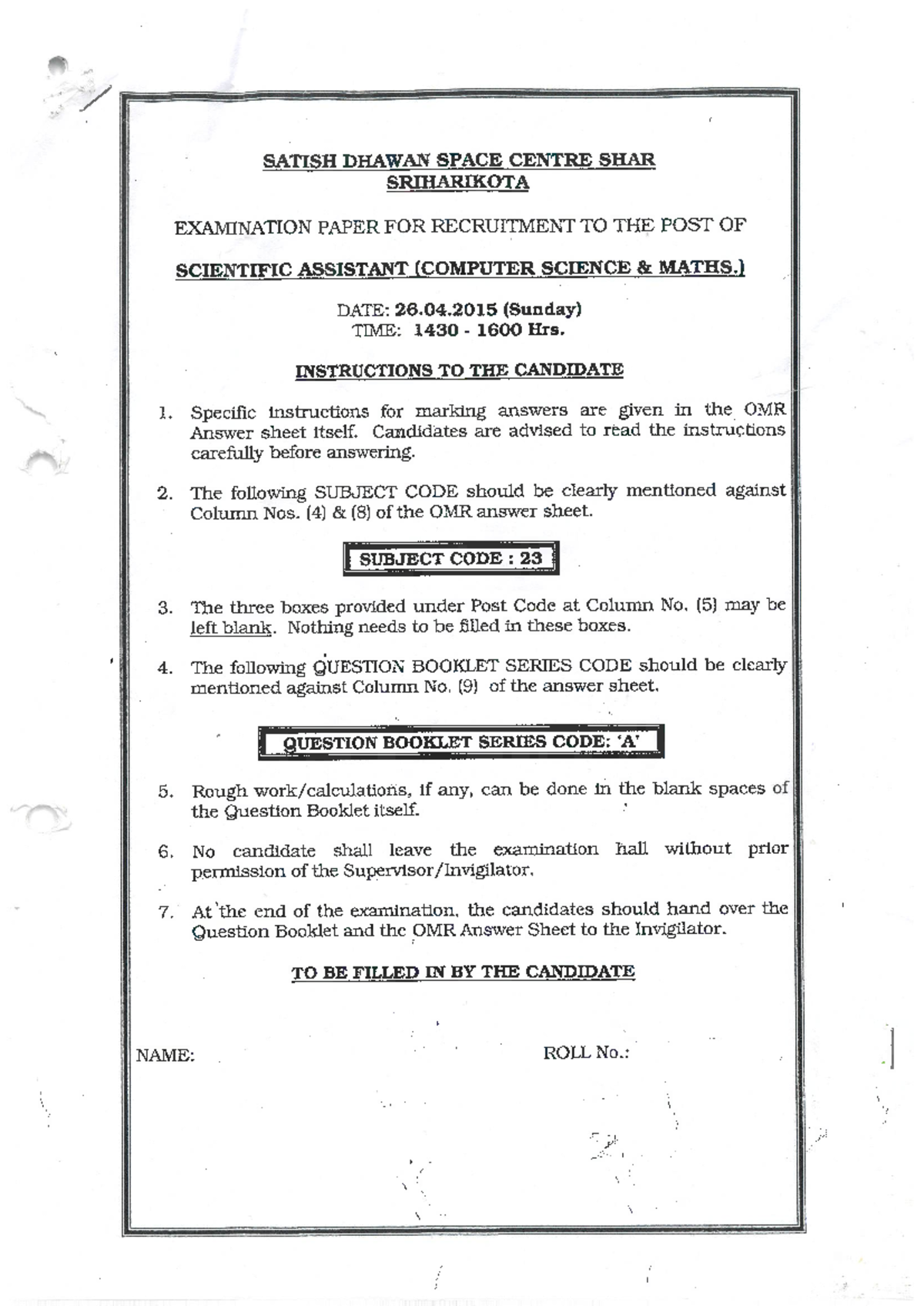 SATISH DHAWAN SPACE CENTRE SCIENTIFIC ASSISTANT EXAM PAPER (CS) - Studocu
