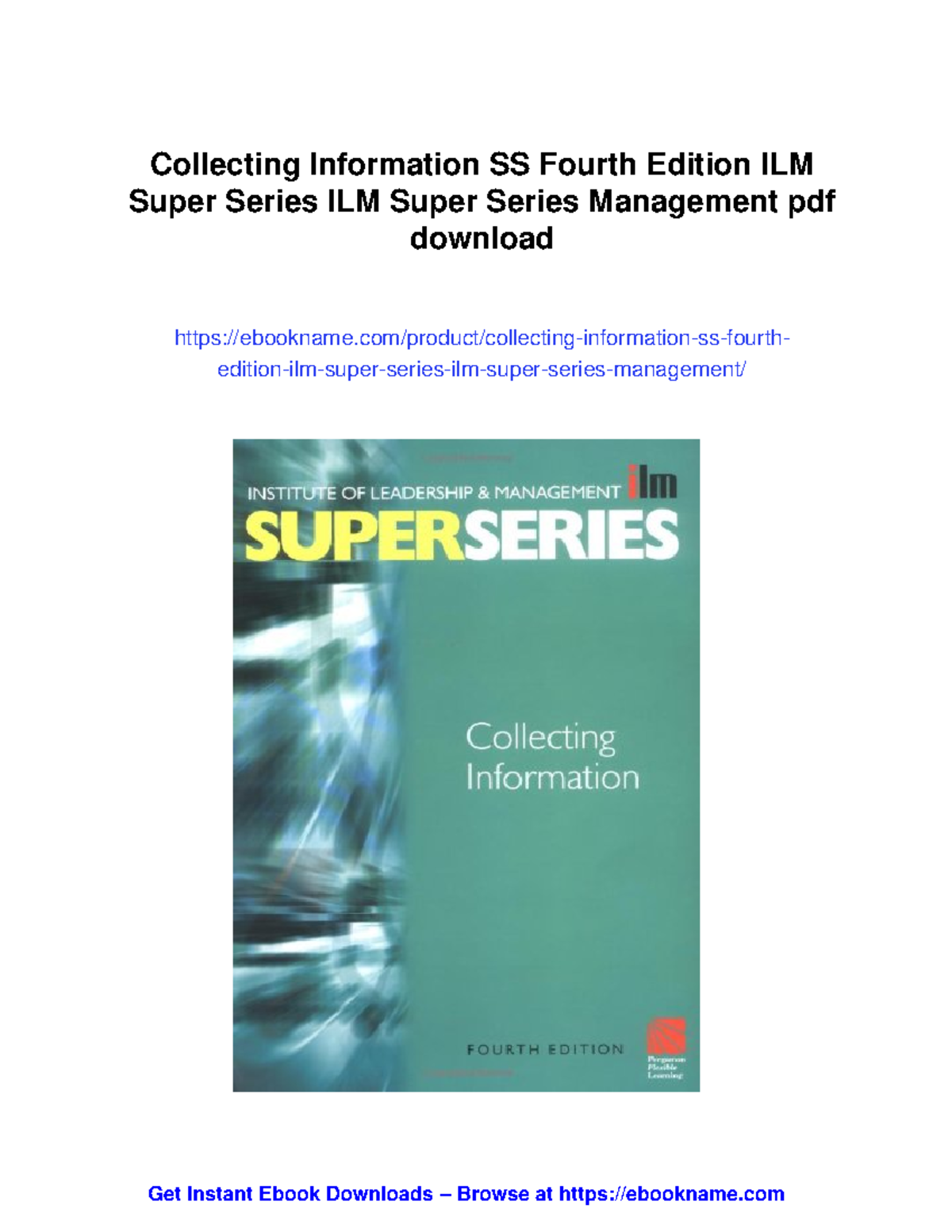 Collecting Information: ILM Super Series Management 4th Edition Guide ...