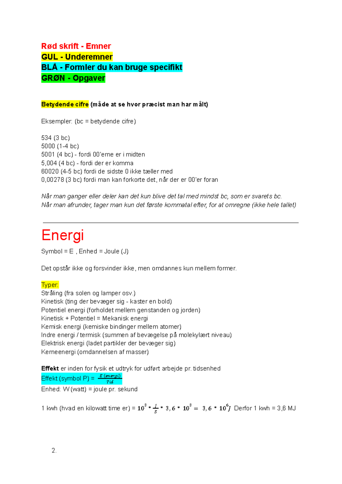 Fysik B Noter: Energi, Kraft og Elektricitet - Opgaver og Formler - Studocu
