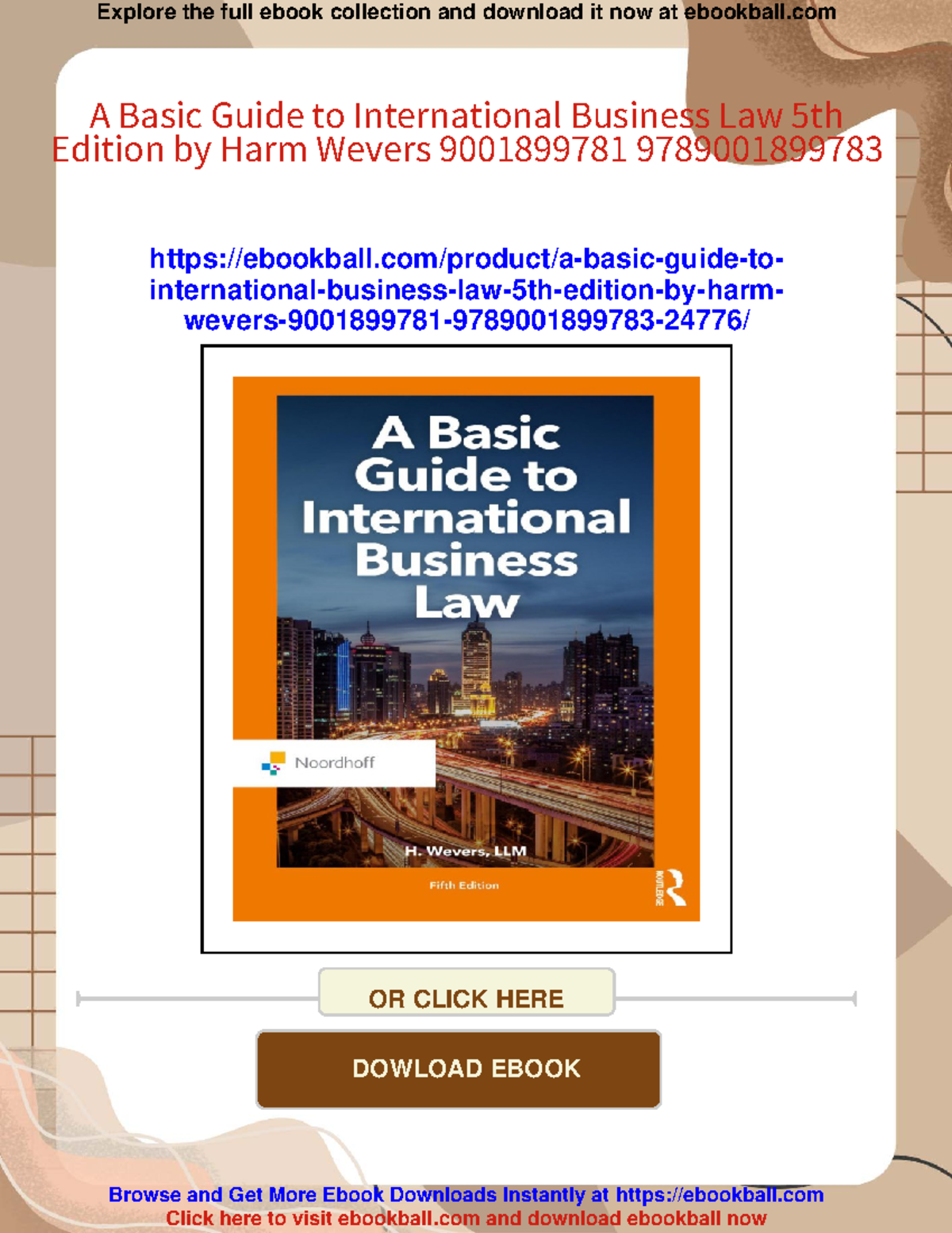 3604 - A Basic Guide to International Business Law, 5th Ed. by Harm ...