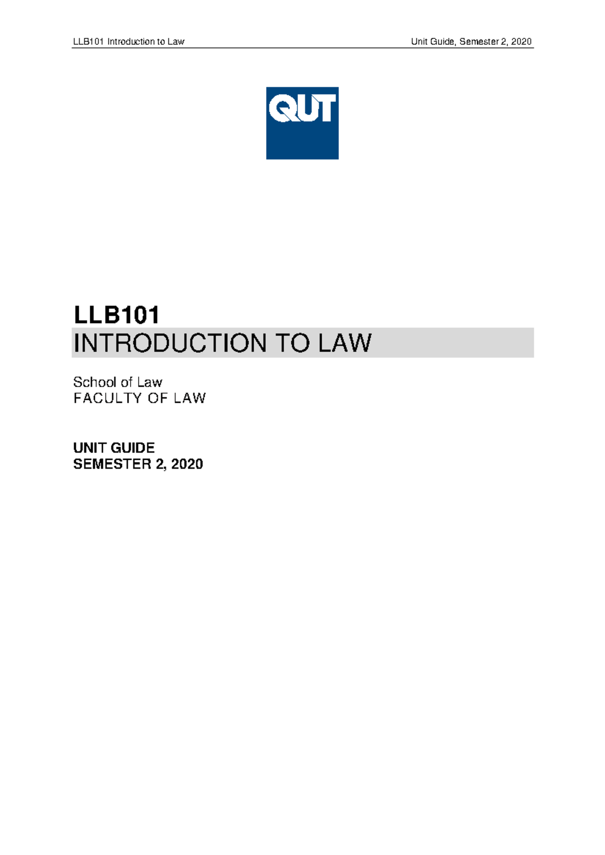 Unit Guide LLB101 Sem 2 2020 - LLB101 Introduction to Law Unit Guide ...
