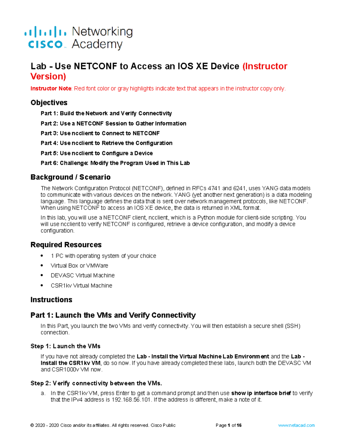 8.3.6 Lab - Using NETCONF for IOS XE Device Access - Instructor Notes ...