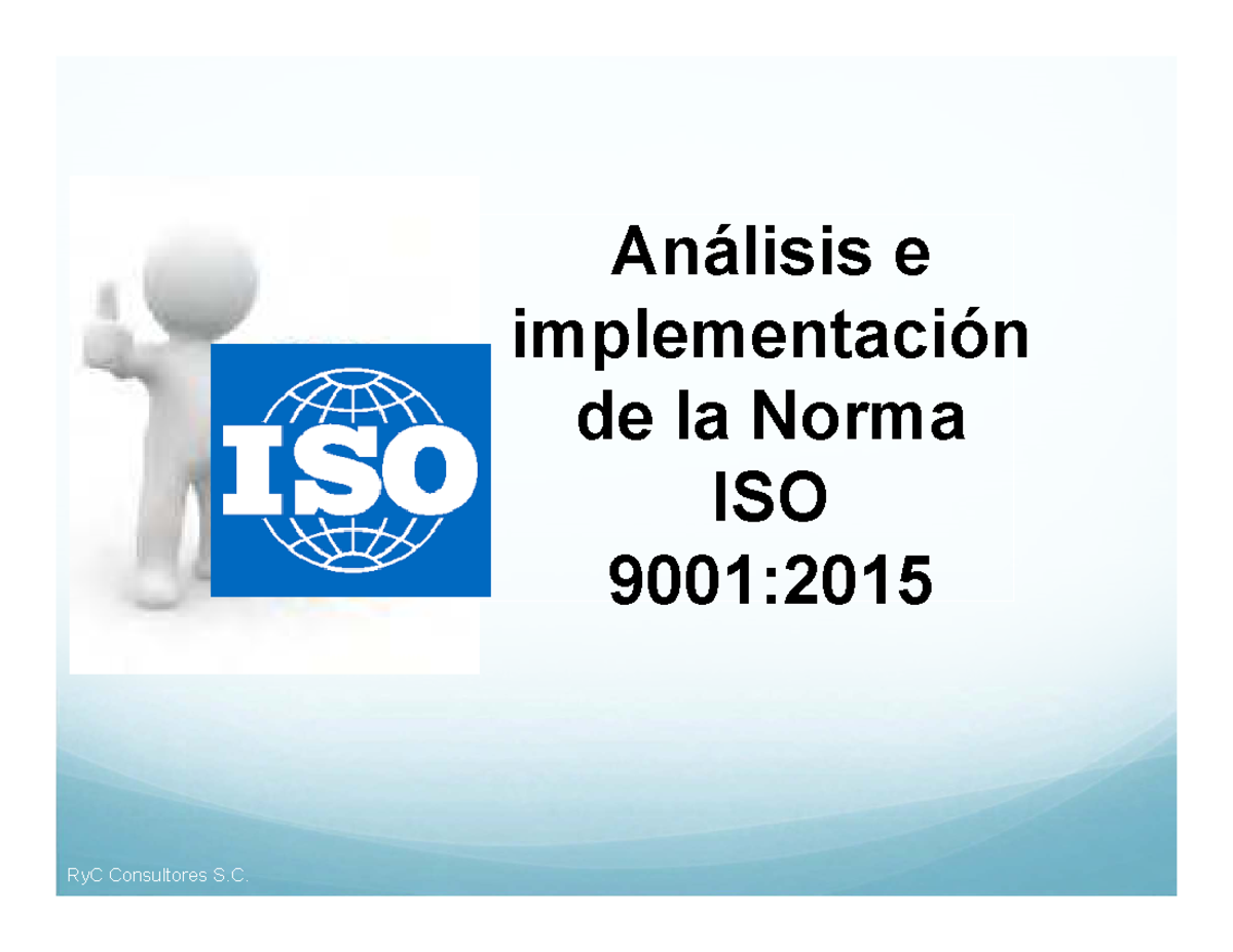 Análisis e Implementación de la Norma ISO 9001:2015 - RyC Consultores S ...