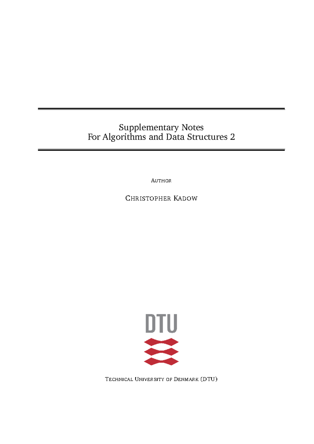 Algorithms and Data Structures 2 Lecture Notes by Christopher Kadow ...