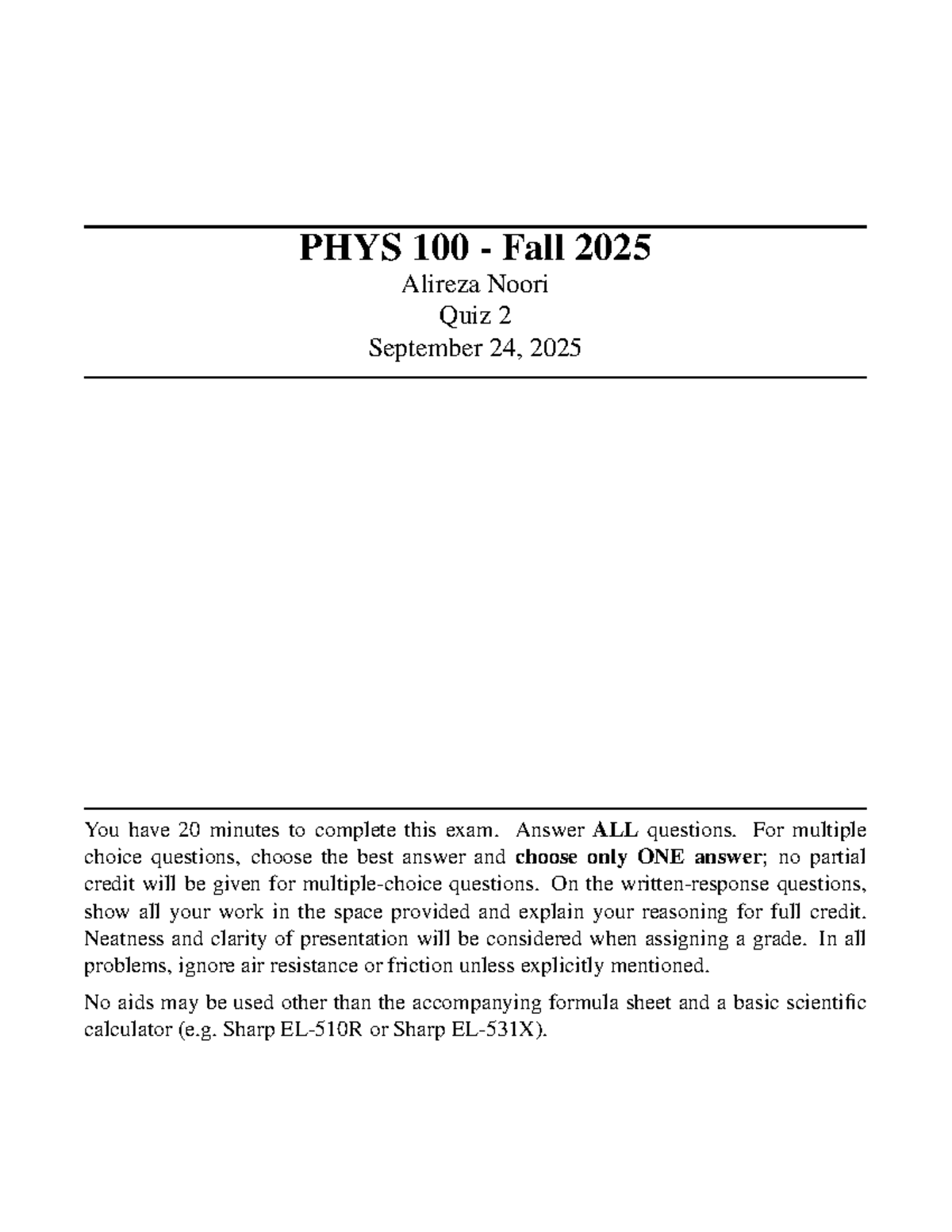 PHYS 100 Fall 2025 Quiz 2 - September 24, 2025 Exam Details - Studocu