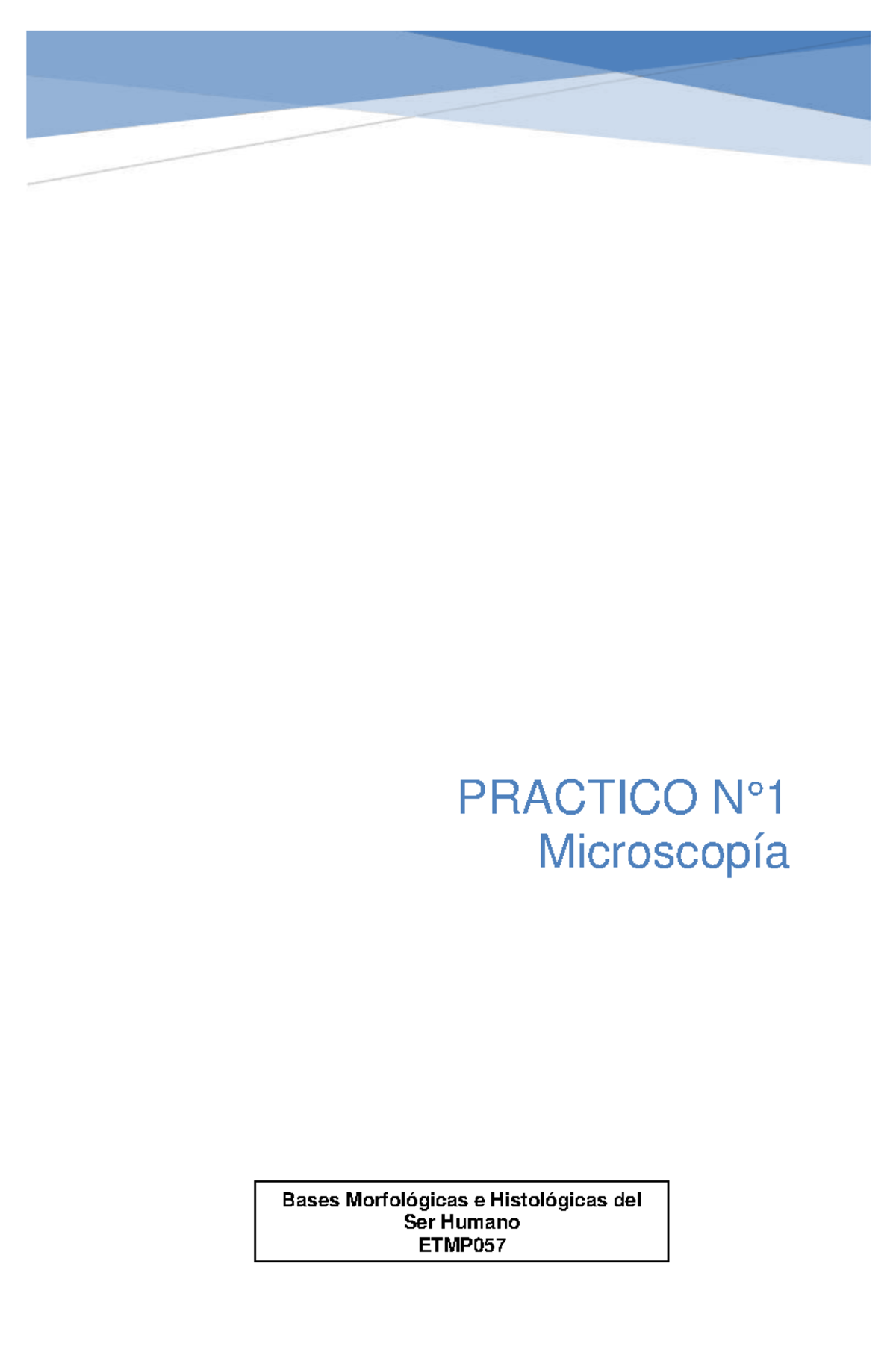 Guía de Laboratorio: Microscopía ETMP y Uso del Microscopio Óptico ...