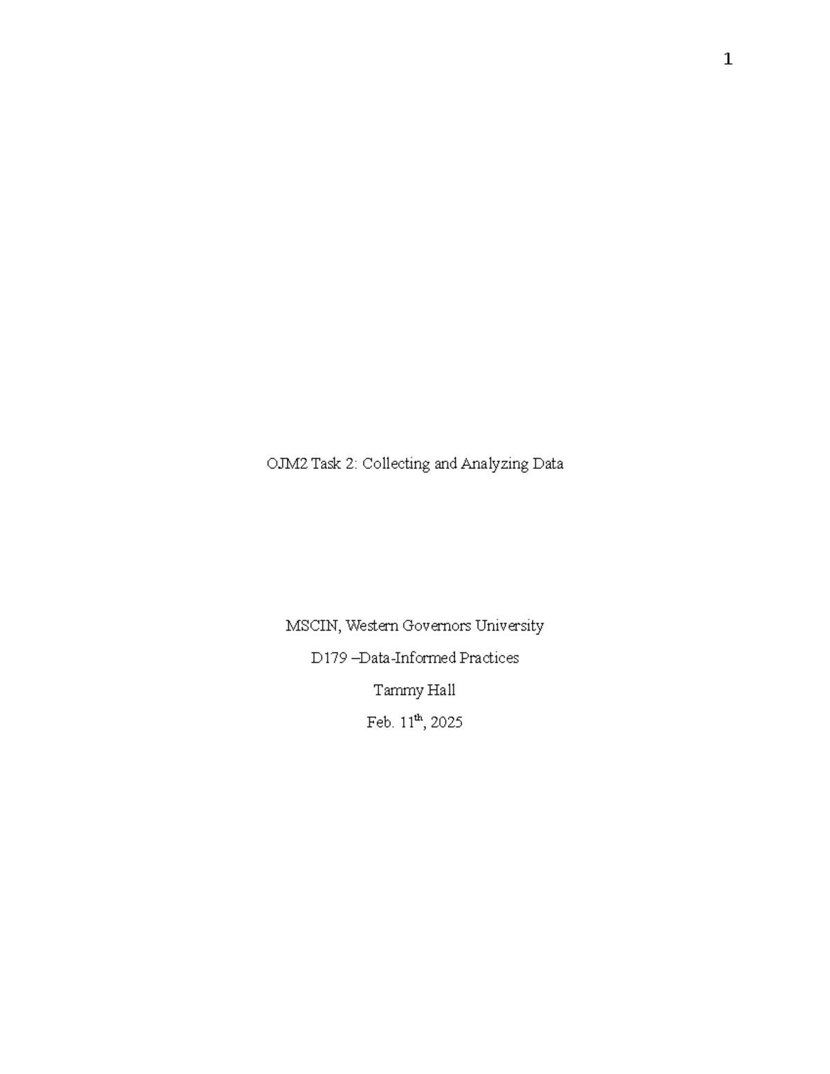 OJM2 Task 2 - Data Collection & Analysis Outline for D179 - Studocu