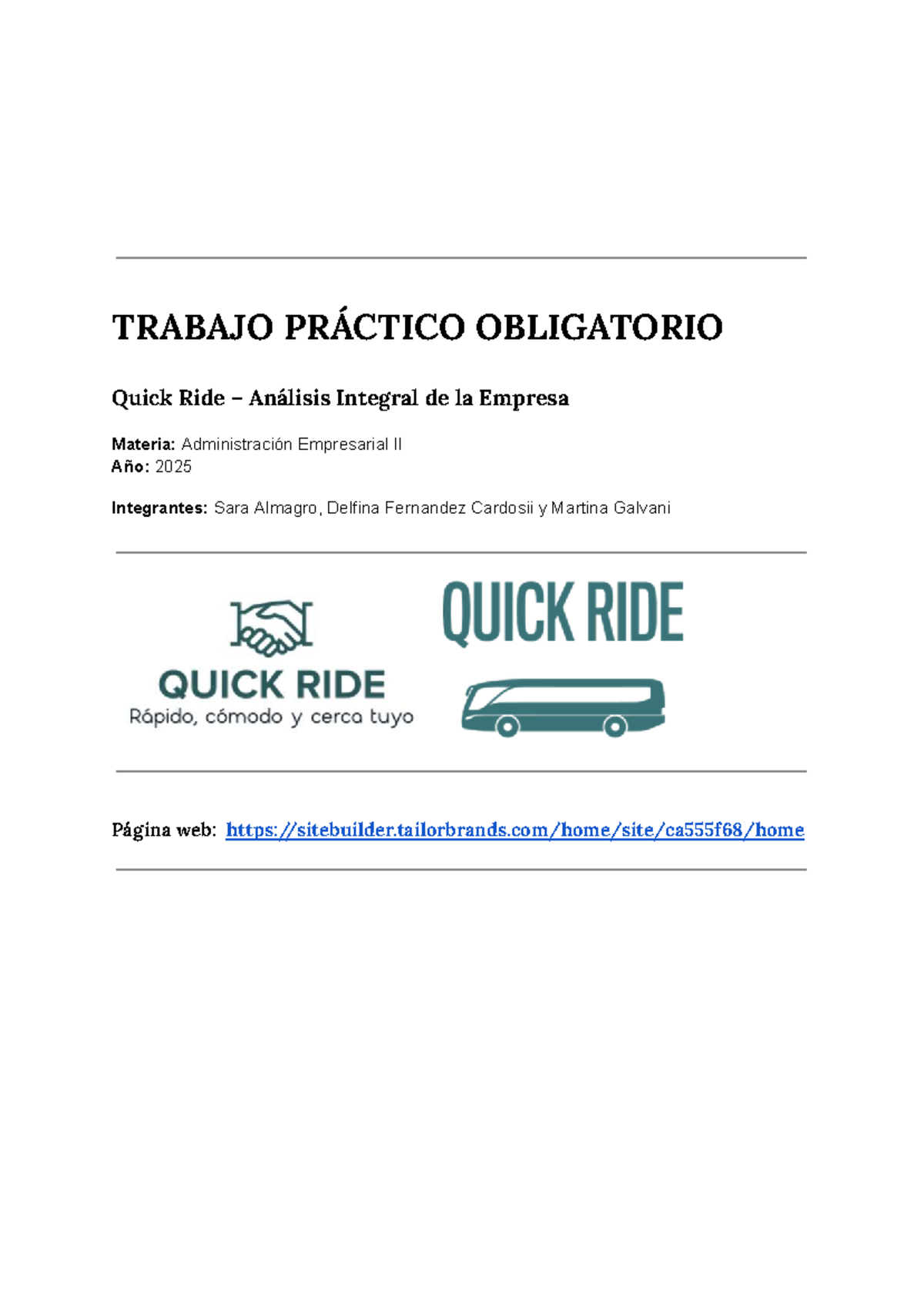 TP Final: Análisis Integral de Quick Ride - Administración Empresarial ...