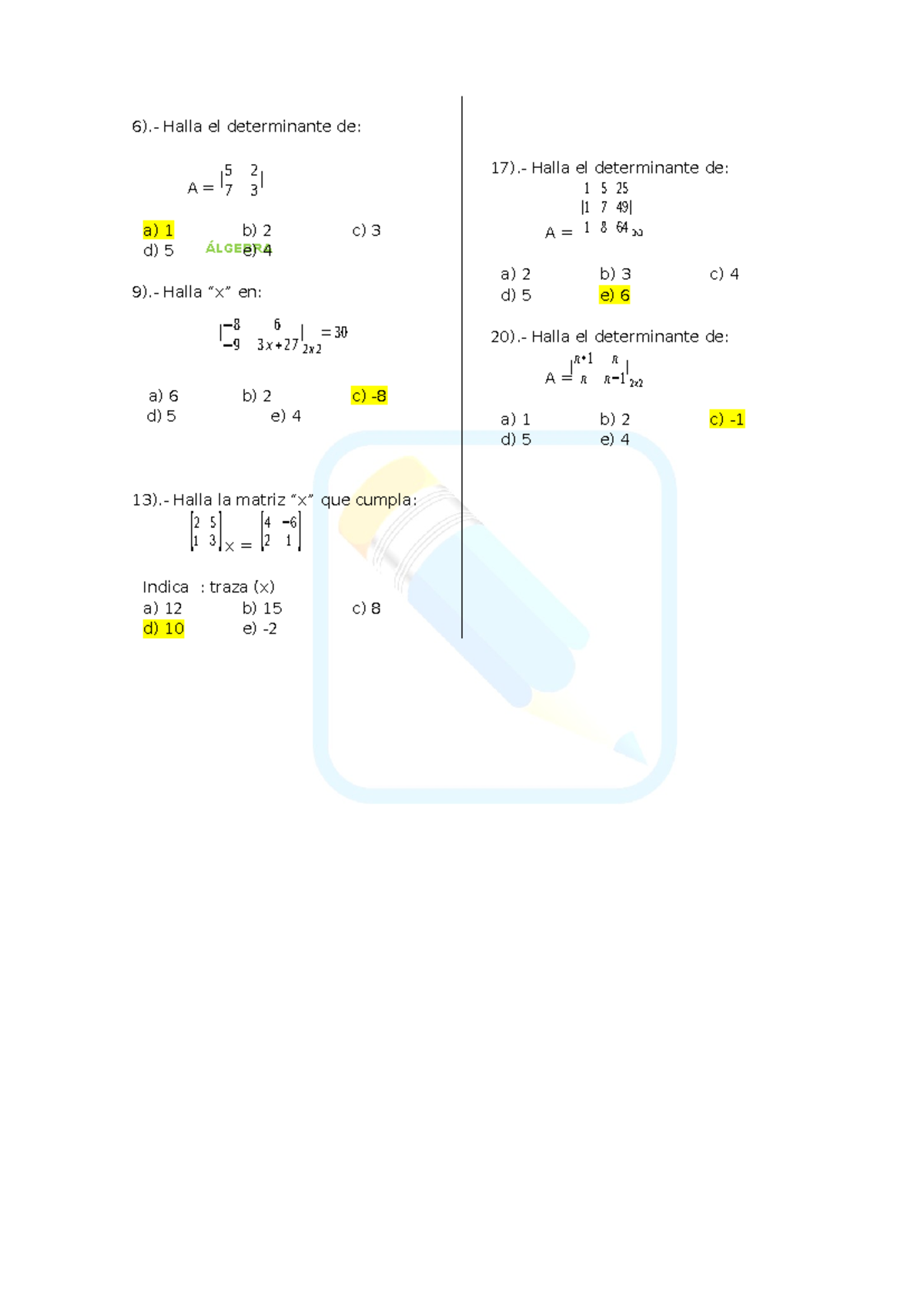 Preguntas Examen Final ÁLGEBRA - Determinantes y Matrices - Studocu
