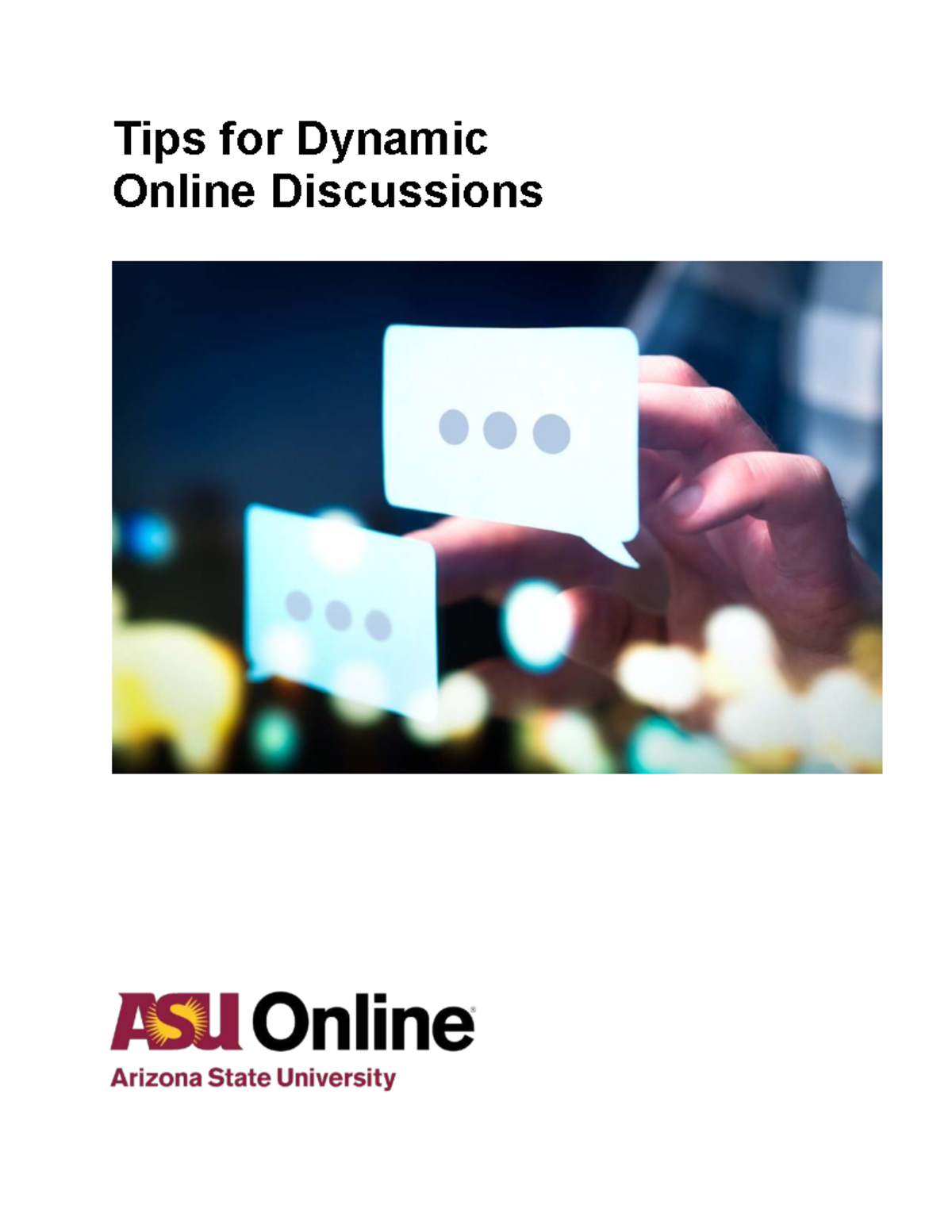 Module 3 - Tips for Dynamic Online Discussions in ASU Courses - Studocu