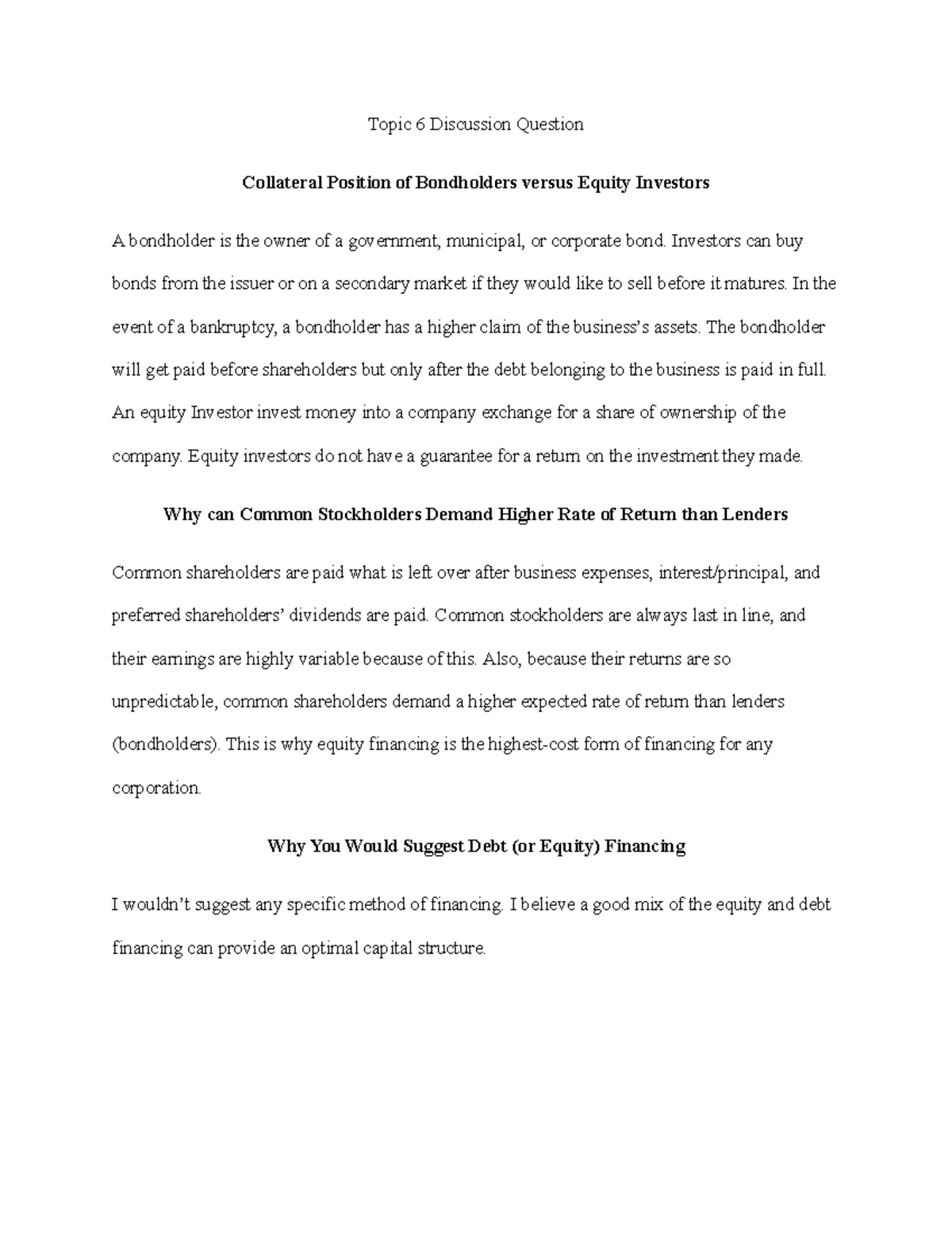 Topic 6 Discussion: Collateral Positions of Bondholders vs. Equity ...