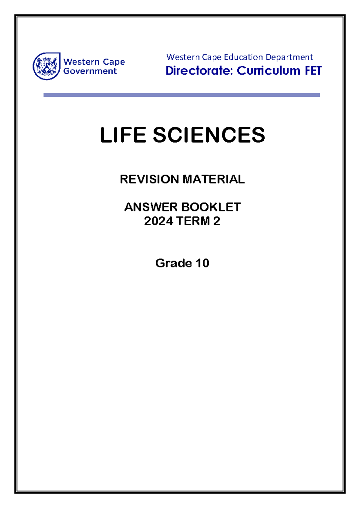 Life Sciences Grade 10 Revision Answers Term 2 2024 - Western Cape 