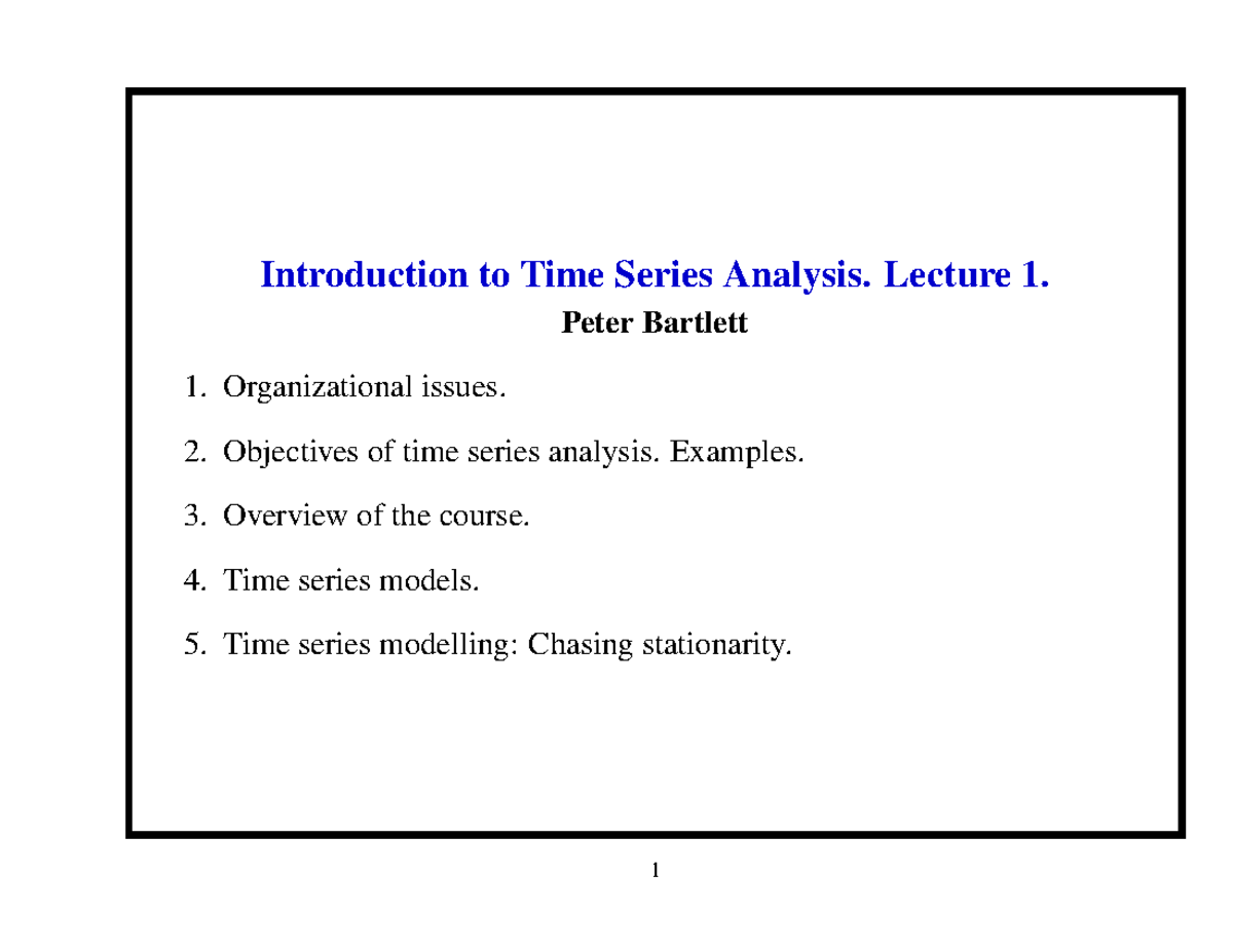 ATS Lecture 1: Introduction to Time Series Analysis by Peter Bartlett ...