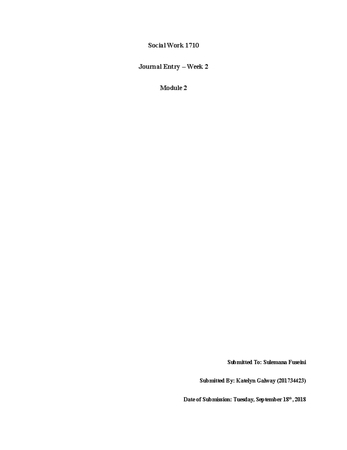 Reading Journal Week 2 - Social Work 1710 Journal Entry – Week 2 Module ...