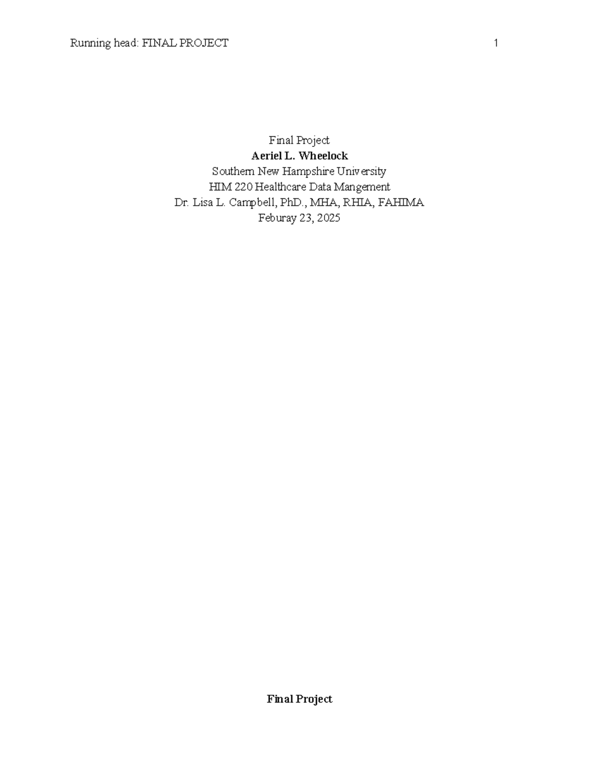 7-2 EHR Recommendations Final Project - Running head: FINAL PROJECT 1 ...