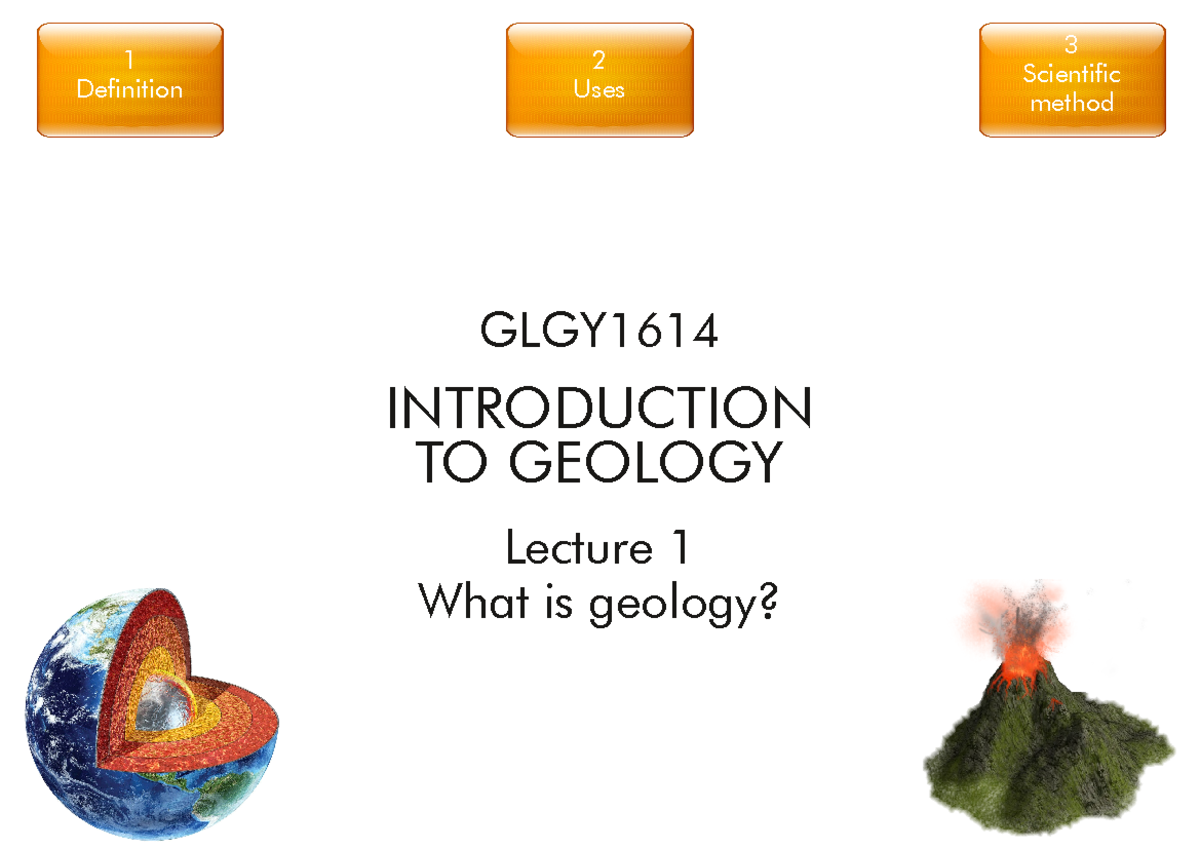 GLGY 101: Lecture 1 - Introduction to Geology Concepts - Studocu