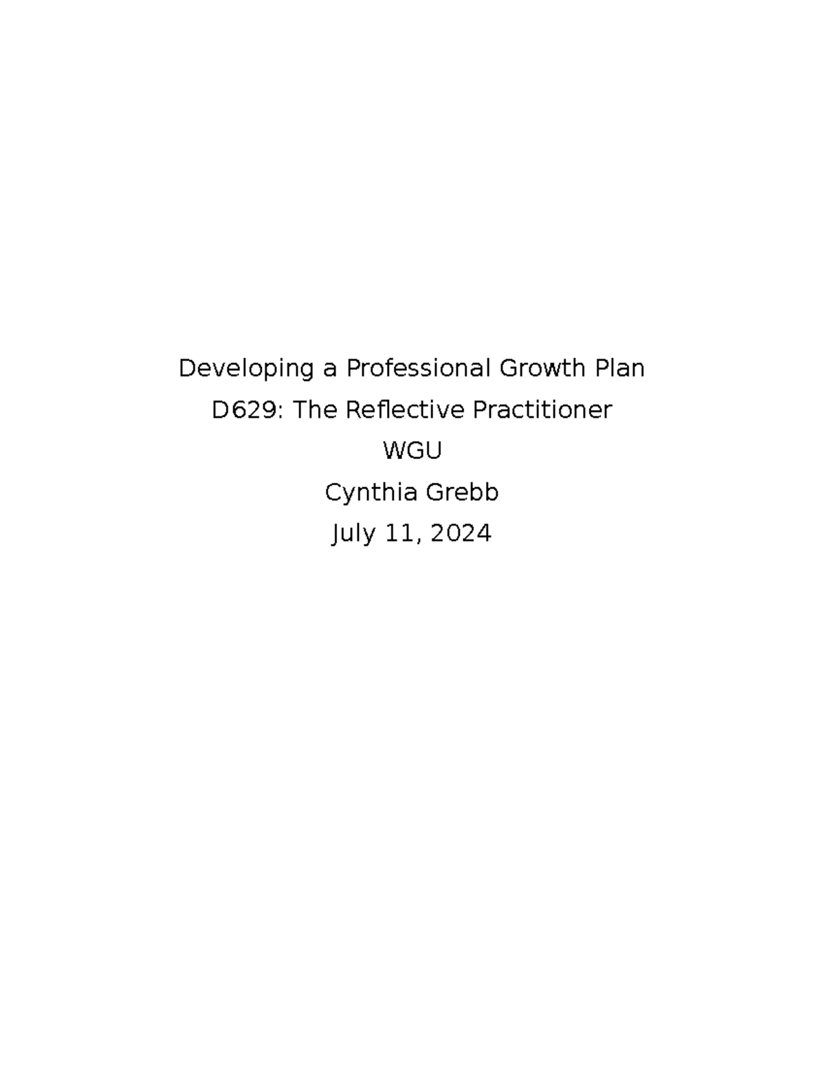 D629: Professional Growth Plan for Educators - Task 2 Report - Studocu