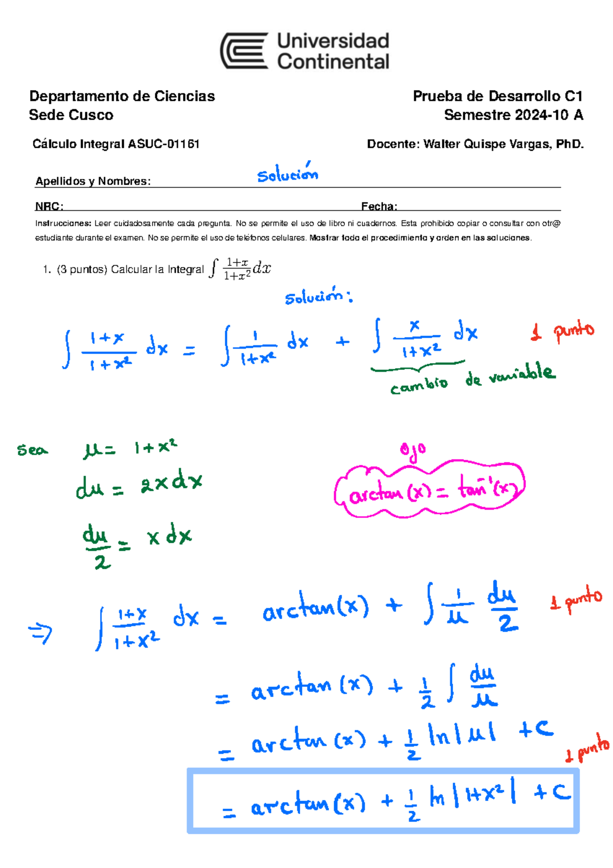 Prueba de Desarrollo C1 Semestre A - Integral Docente: Walter Quispe ...