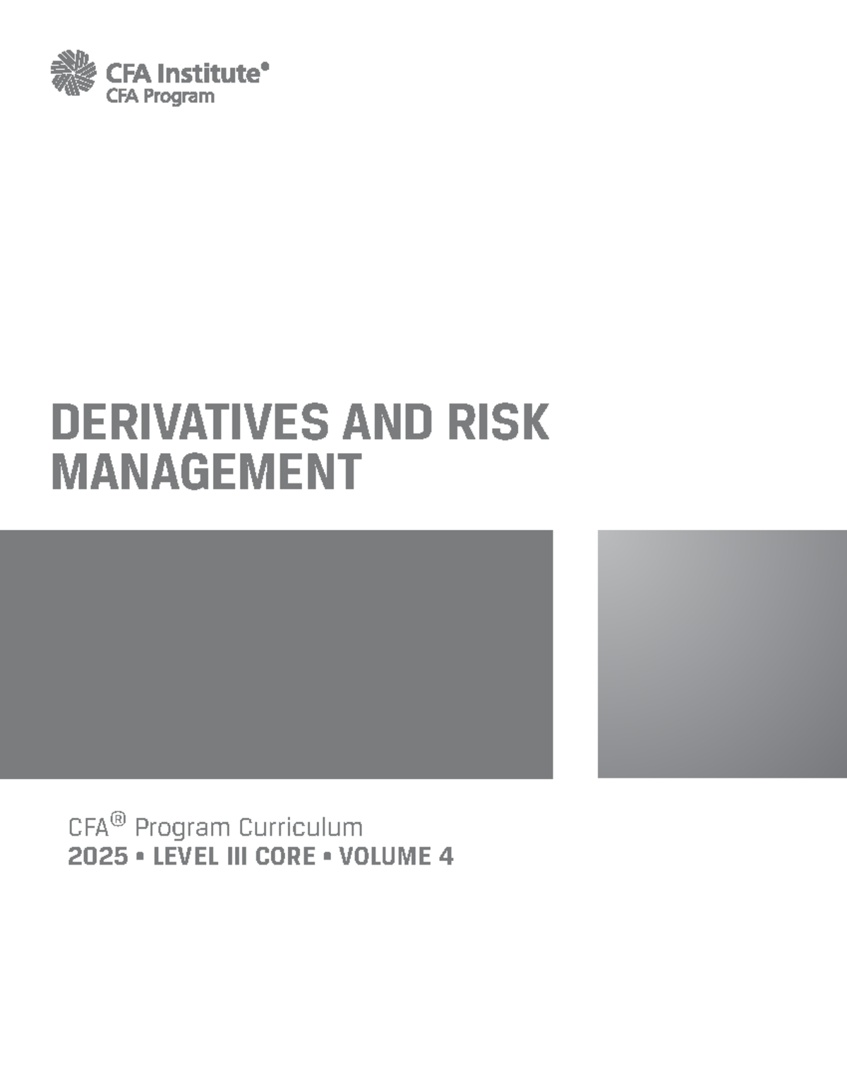 CFA Program 2025 Level 3 Volume 4: Derivatives & Risk Management - Studocu