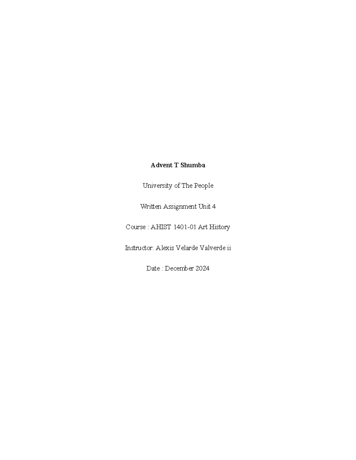 Ahist Written Assignment Unit 4 - Advent T Shumba University of The ...