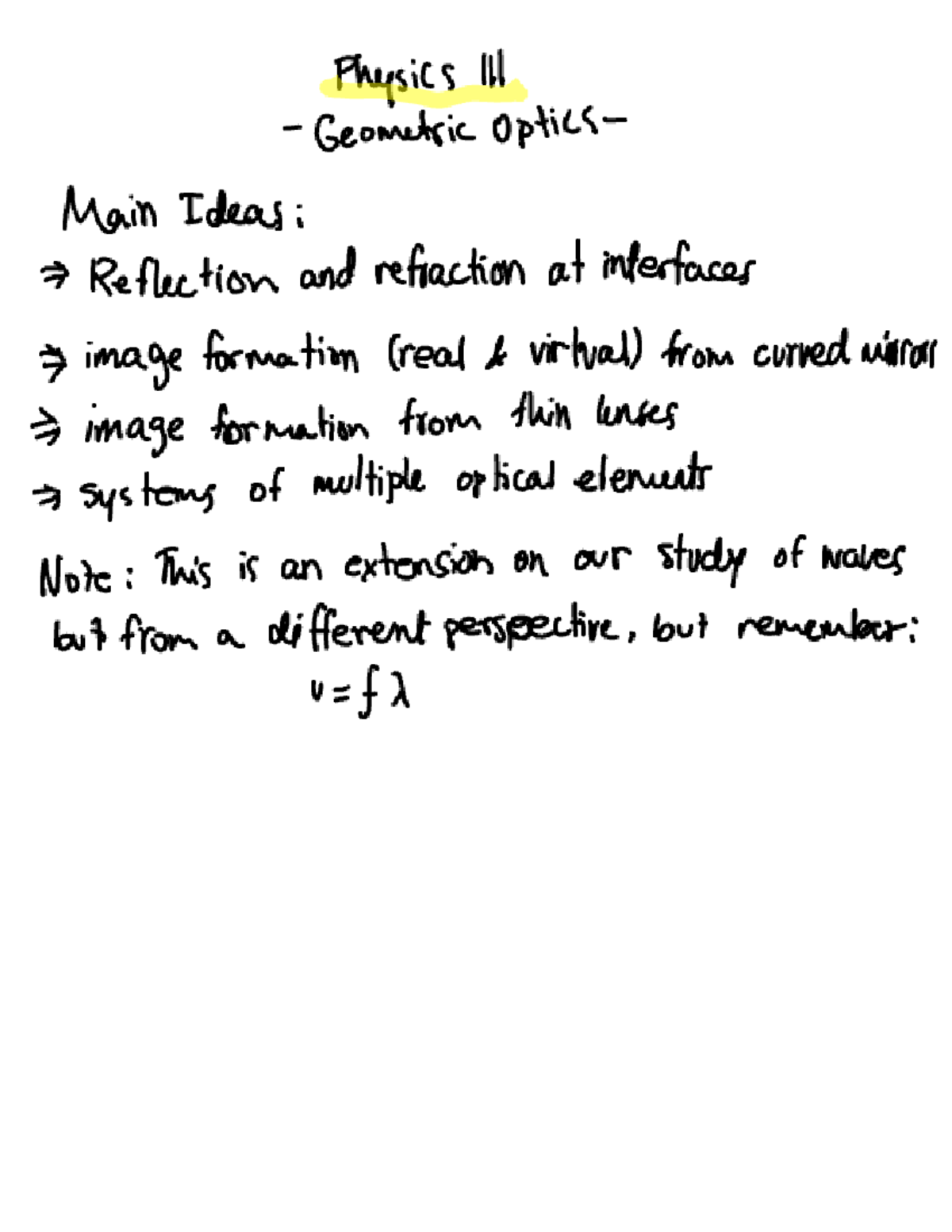 Physics 111 - Final Exam Notes on Geometric Optics and Image Formation ...