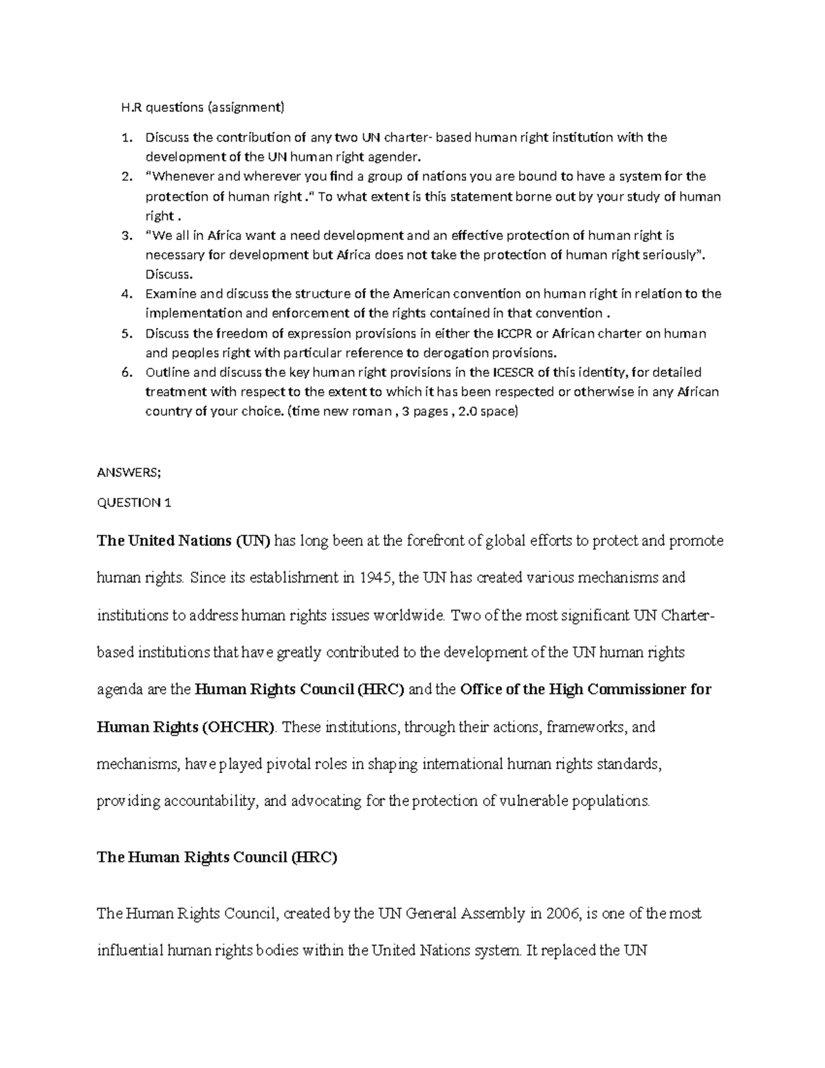 H.R questions (assignment) - Discuss the contribution of any two UN ...