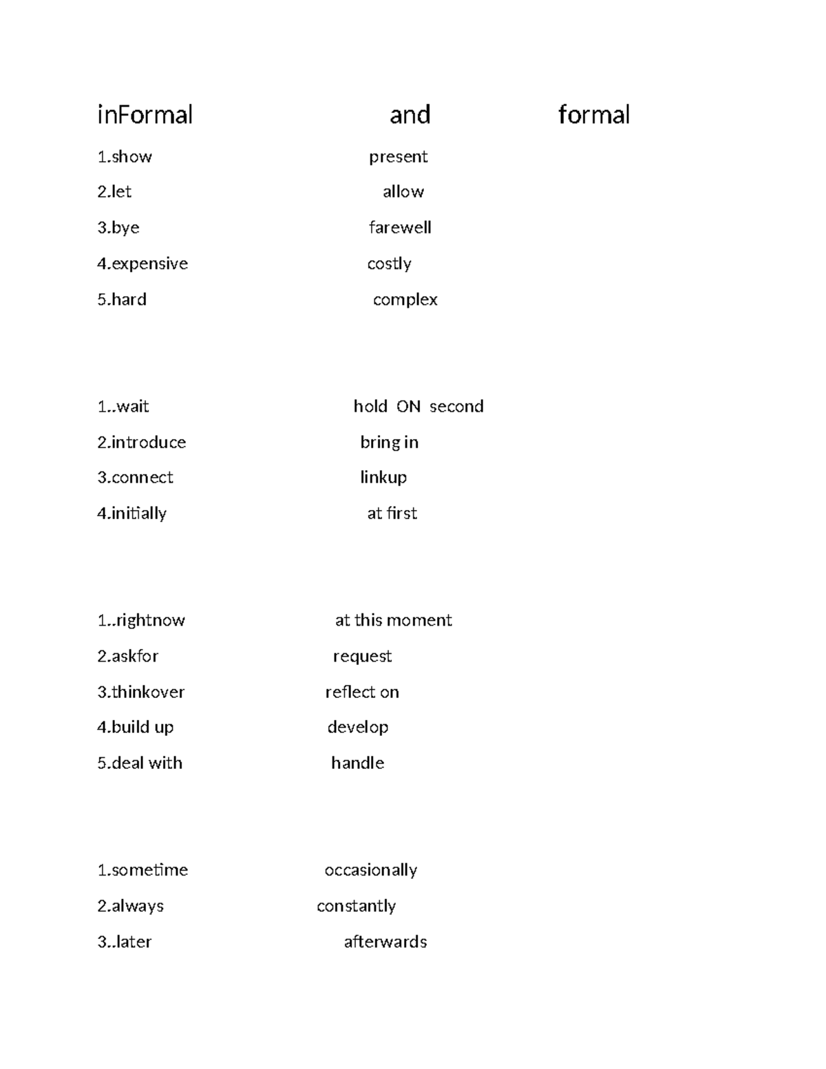 Alaaaaa - fadsmflksdfkl;dk - inFormal and formal 1 present 2 allow 3 ...