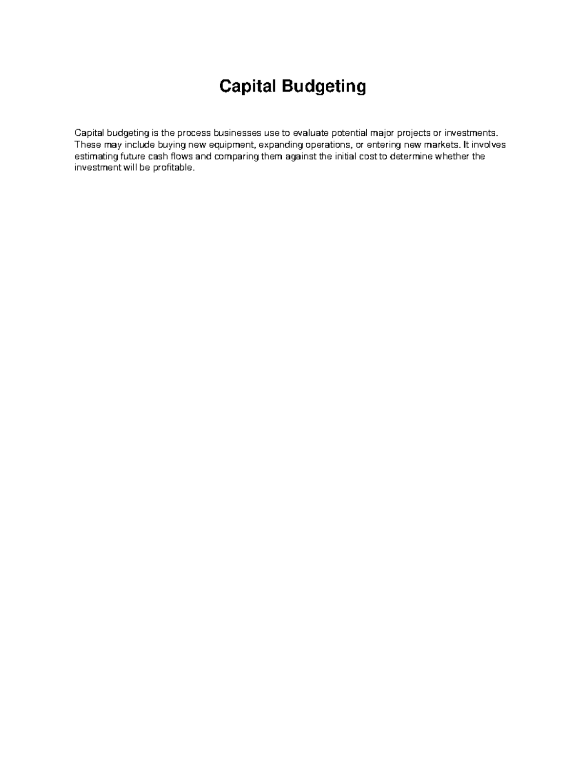 Capital Budgeting Report: Evaluating Major Investments and Projects ...