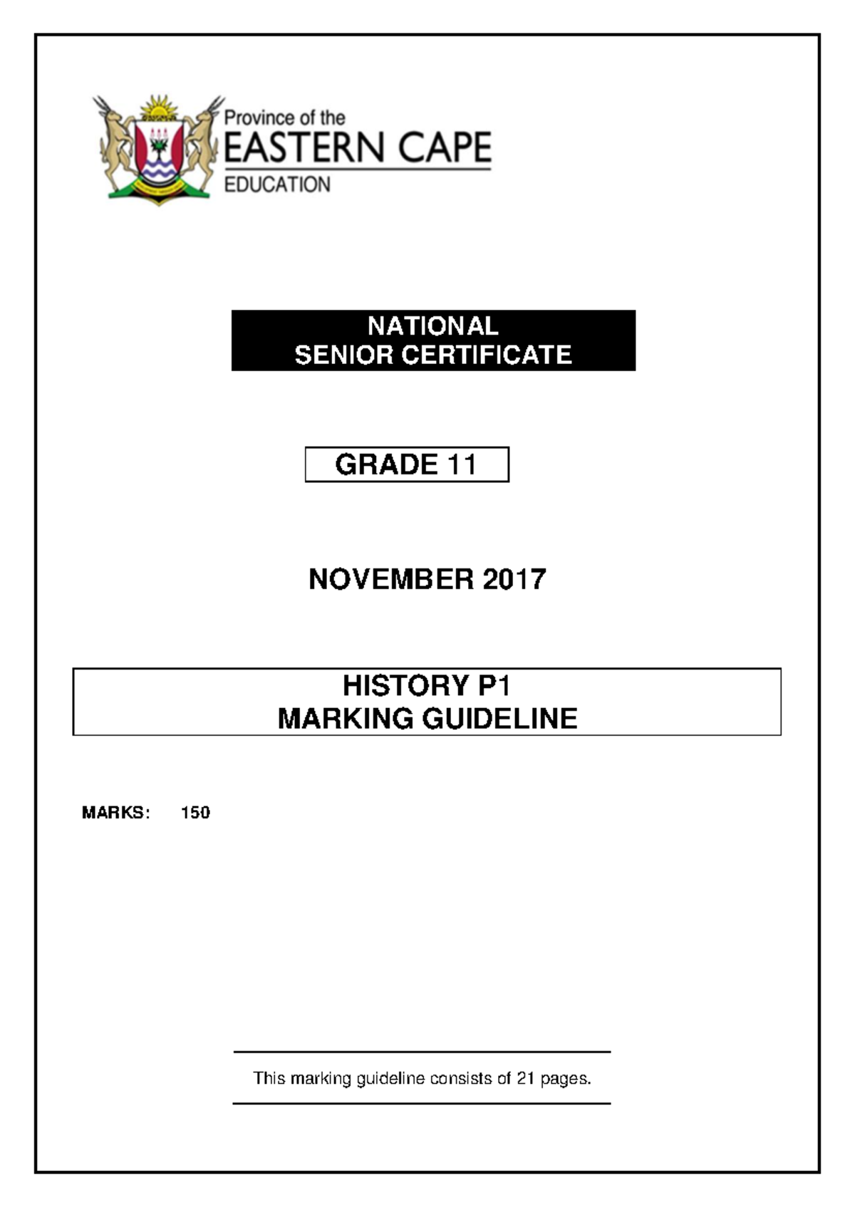 HIST-P1-MARKING GUIDELINE NOV 2017: GRADE 11 HISTORY EXAMINATION - Studocu