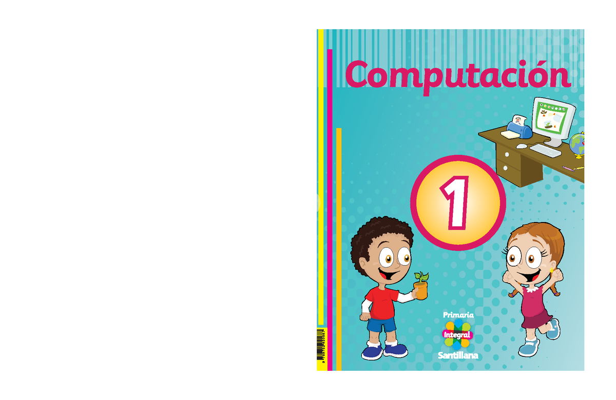 Libro De Computación 1 Apoyo Educativo Para Niños De Primaria Studocu