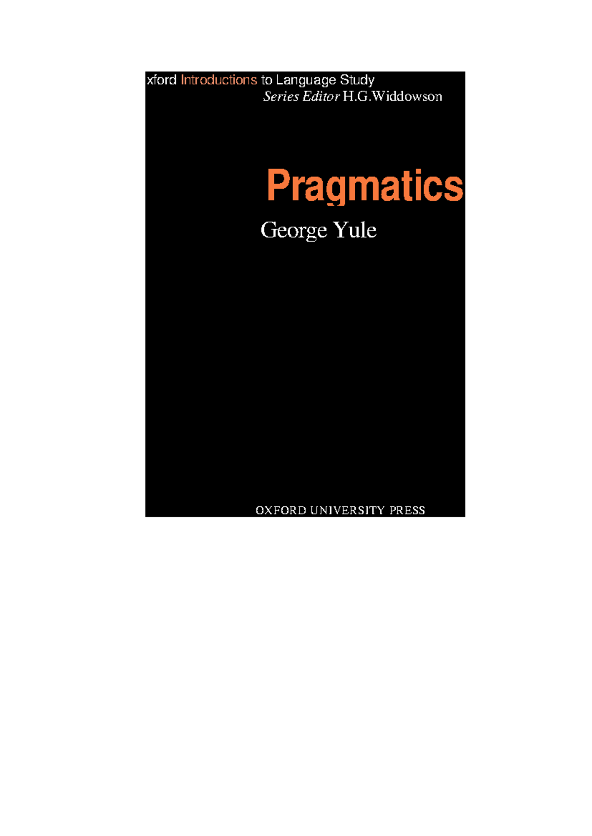 George Yule Pragmatics - xford Introductions to Language Study Series ...