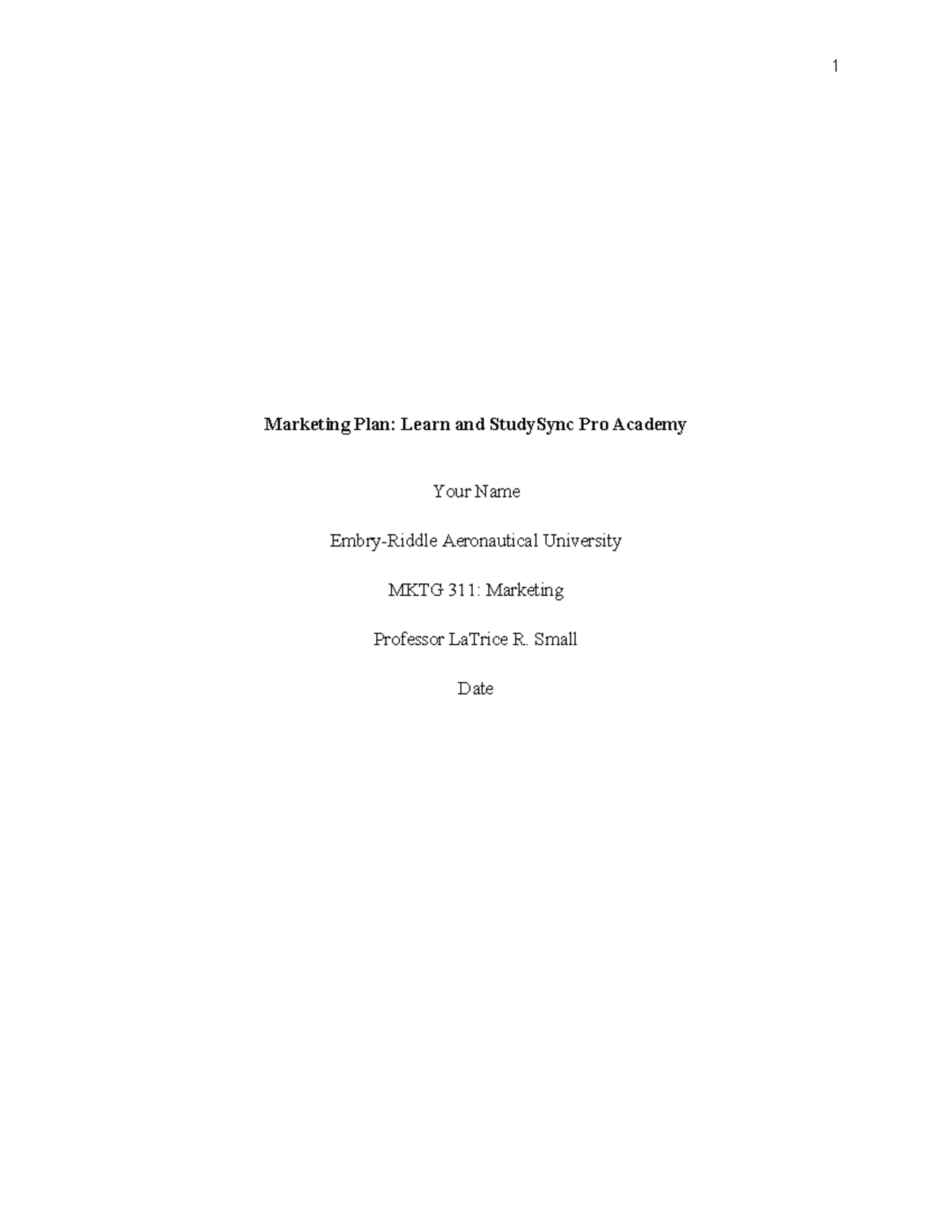 MKTG 311: Comprehensive Marketing Plan for Learn and StudySync Pro ...