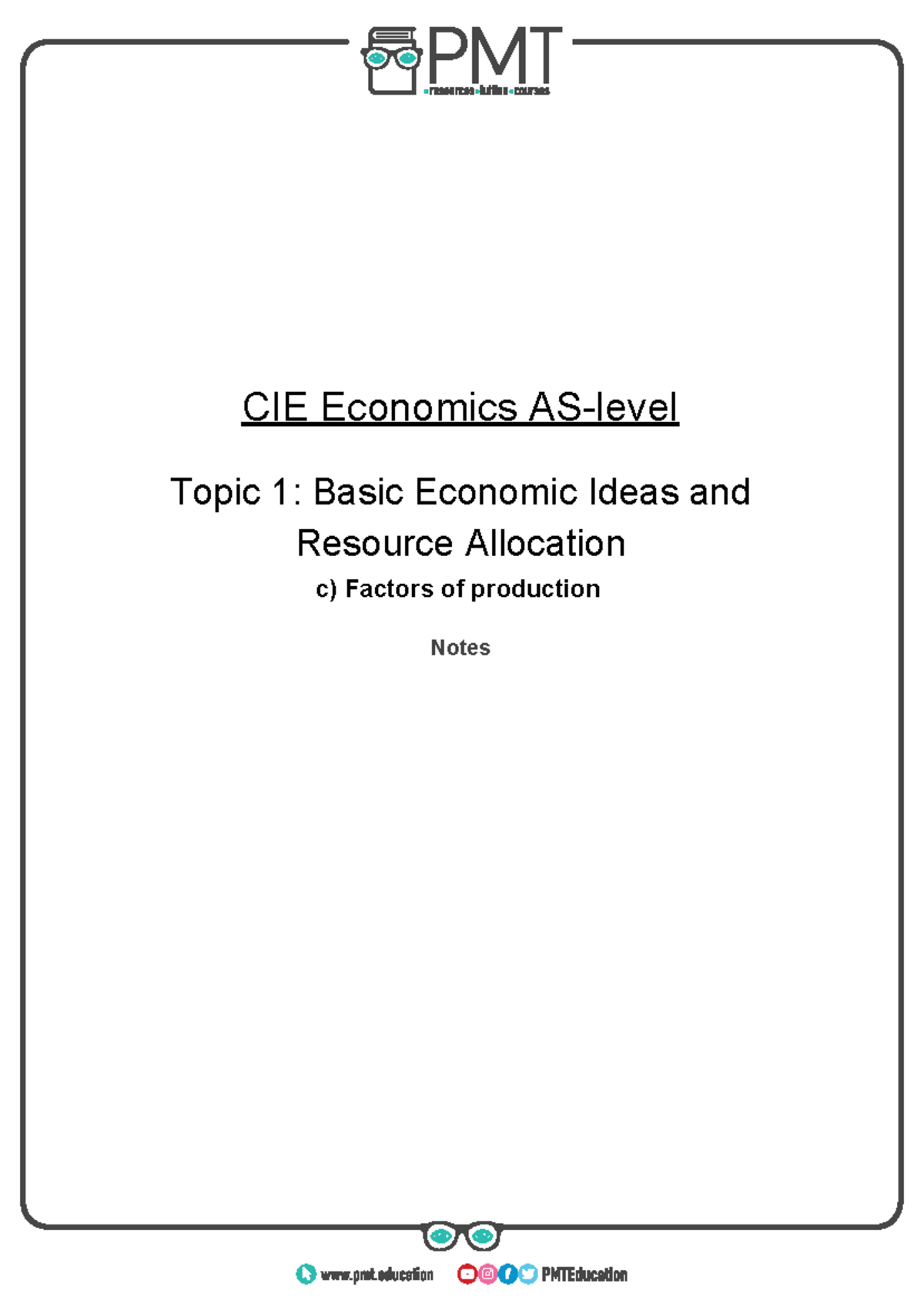 C) Factors of Production Notes: Understanding Economic Resources - Studocu