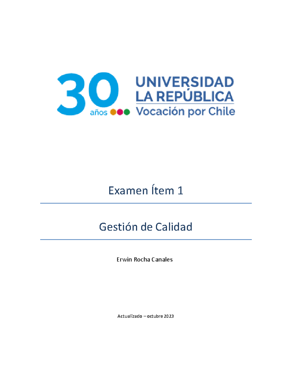 Examen Gestión de Calidad - Erwin Rocha - Octubre 2023 - Studocu