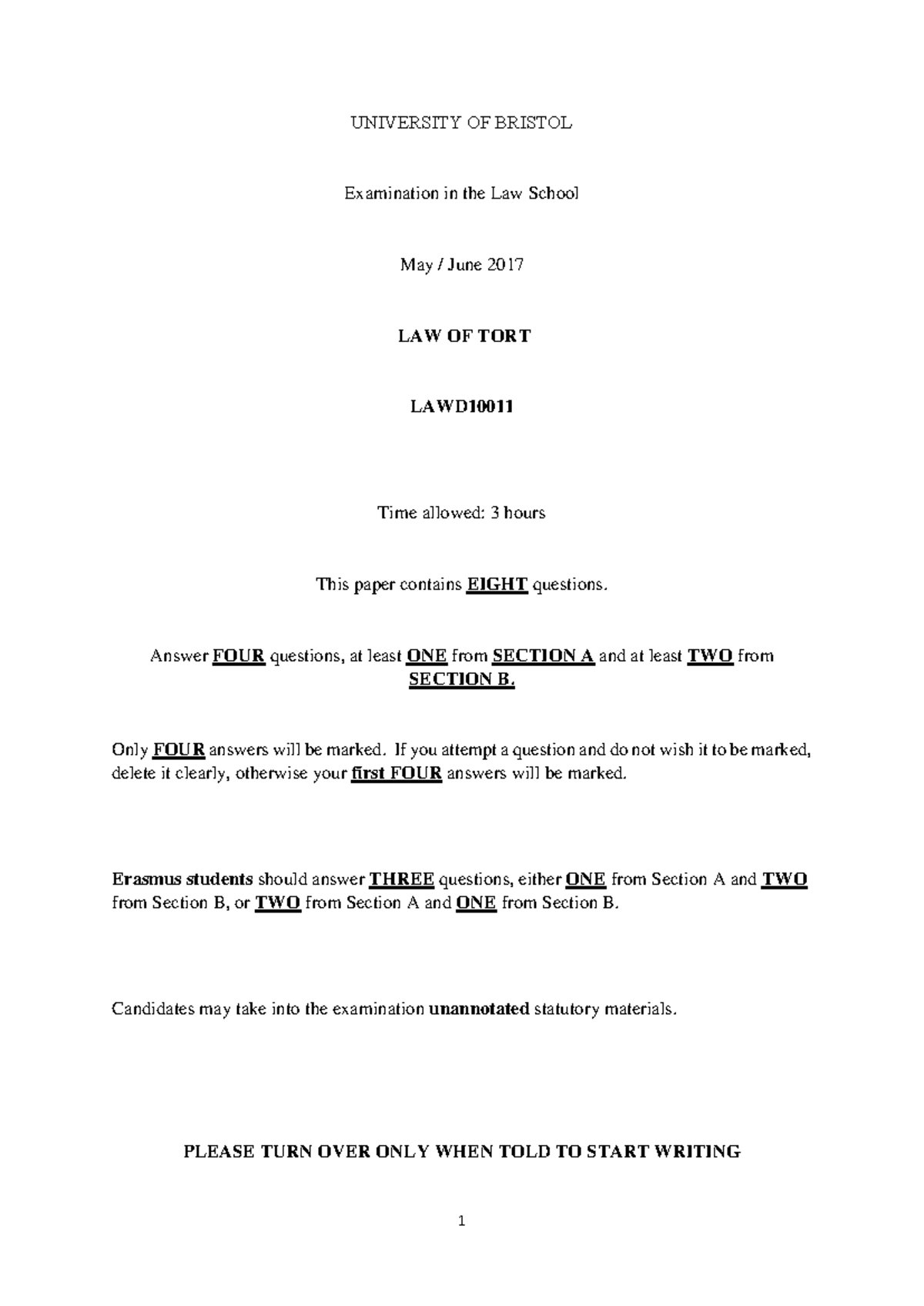 Tort Law Exam Paper 2016/17 - UNIVERSITY OF BRISTOL Examination in the ...