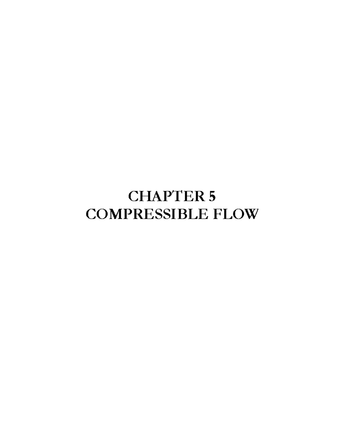 C5 Compressible Flows - CHAPTER 5 COMPRESSIBLE FLOW Shock wave A shock ...
