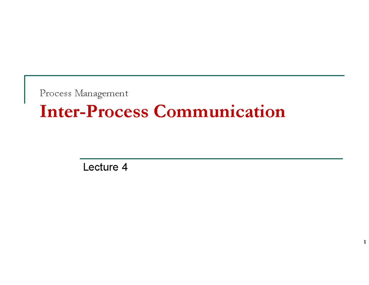 CS2106 L4 Lecture: Process Management & IPC Mechanisms - Studocu