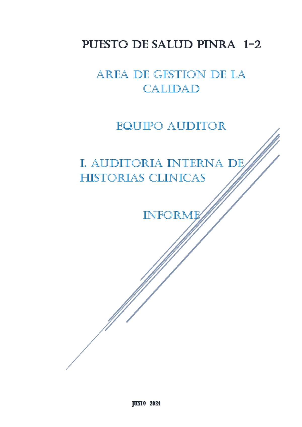 Informe de Auditoría Interna de Historias Clínicas P.S. Pinra 1-2 ...